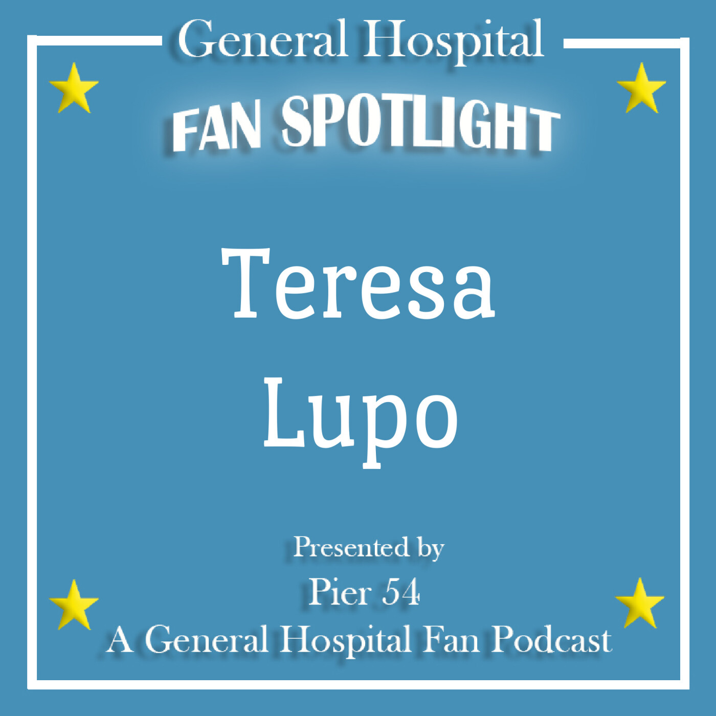 Episode 360: The Port Charles 411: General Hospital Fan Spotlight - Teresa Lupo episode artwork