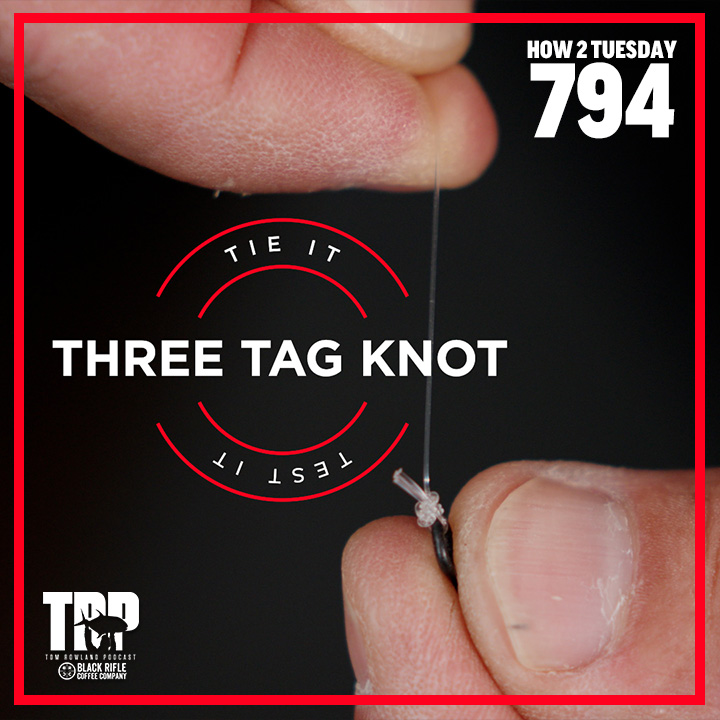 How 2 Tuesday - Three Tag Knot Tie it! Test it!