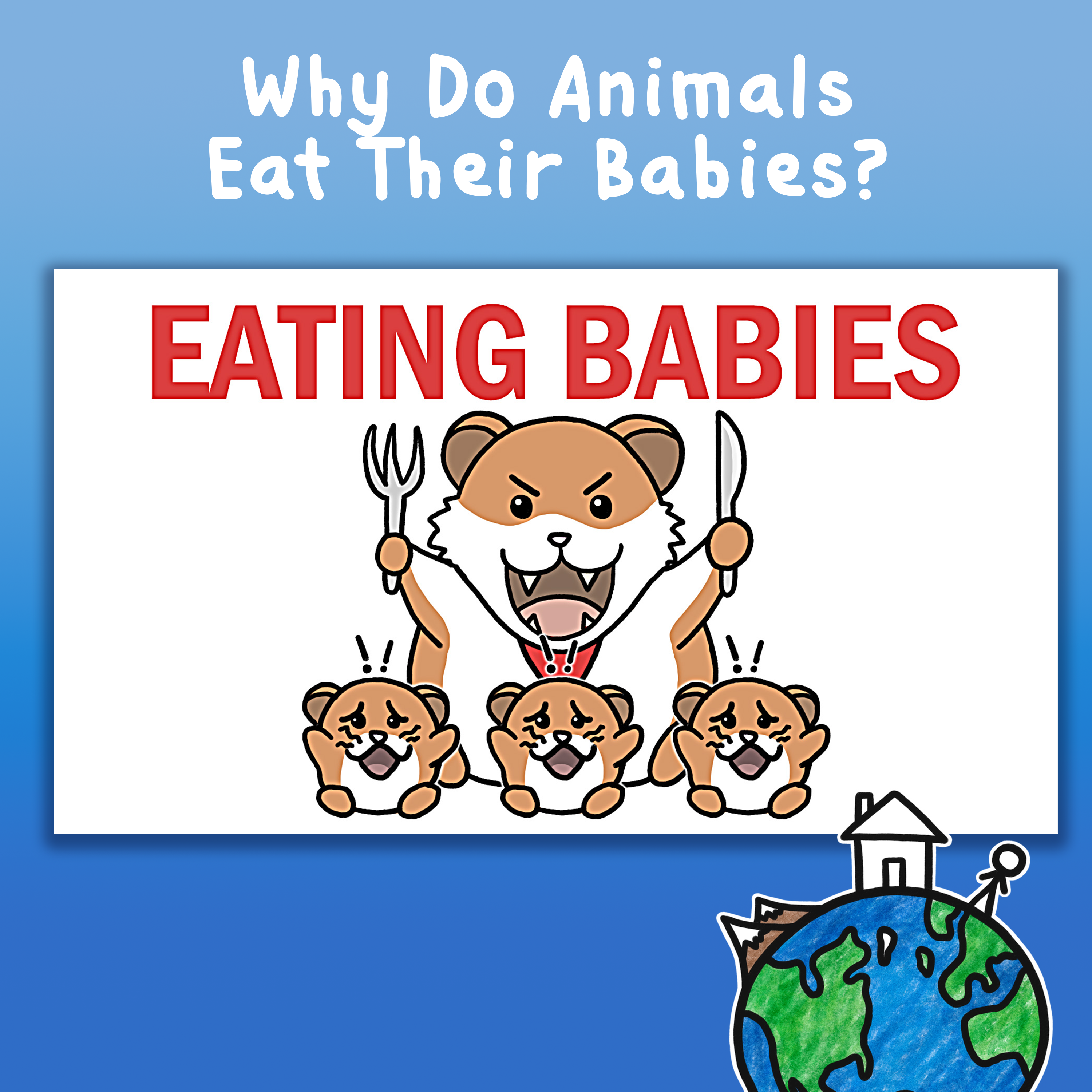 Why Do Animals Eat Their Babies?