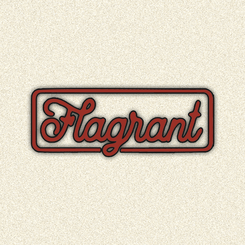 Flagrant