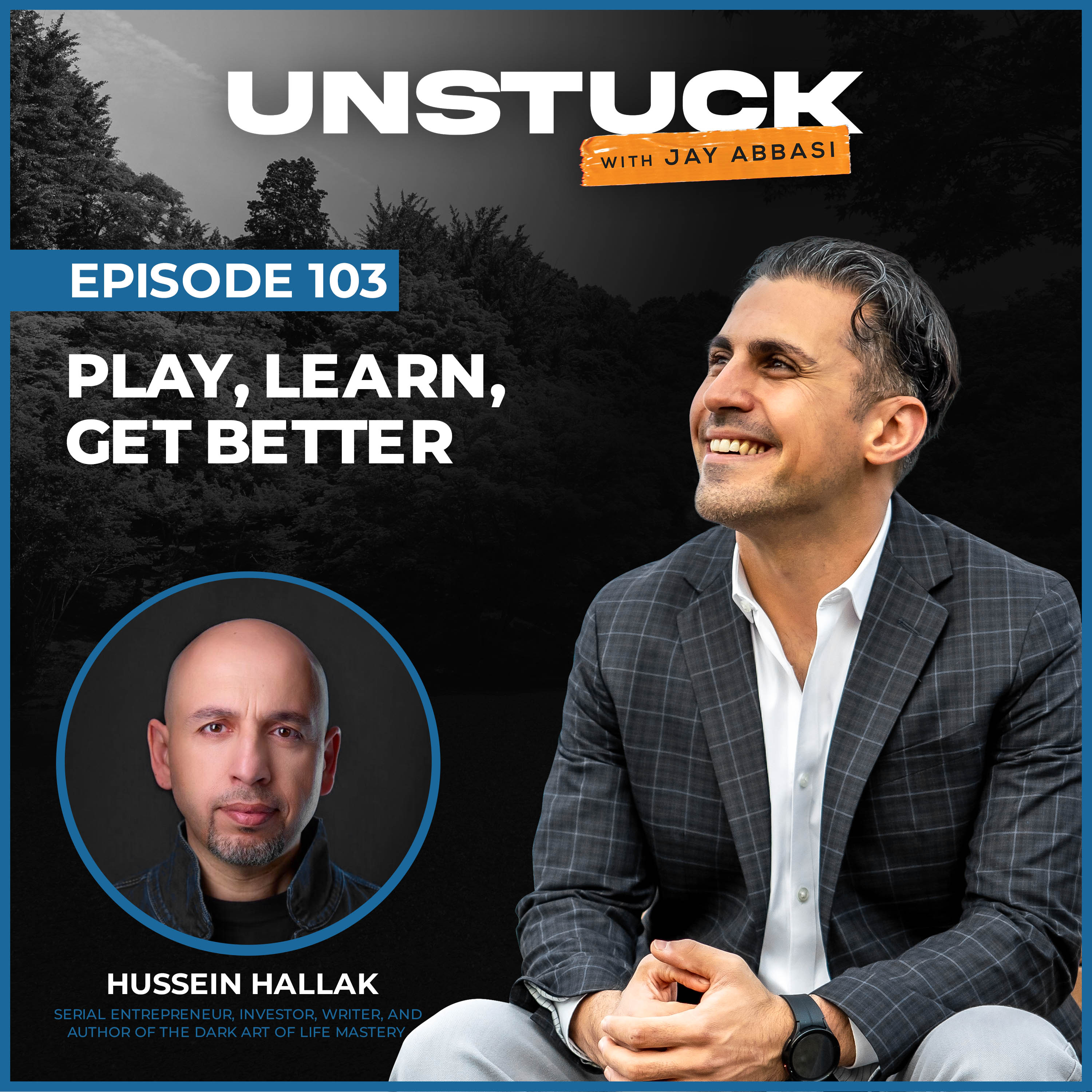 Unstuck with Jay Abbasi