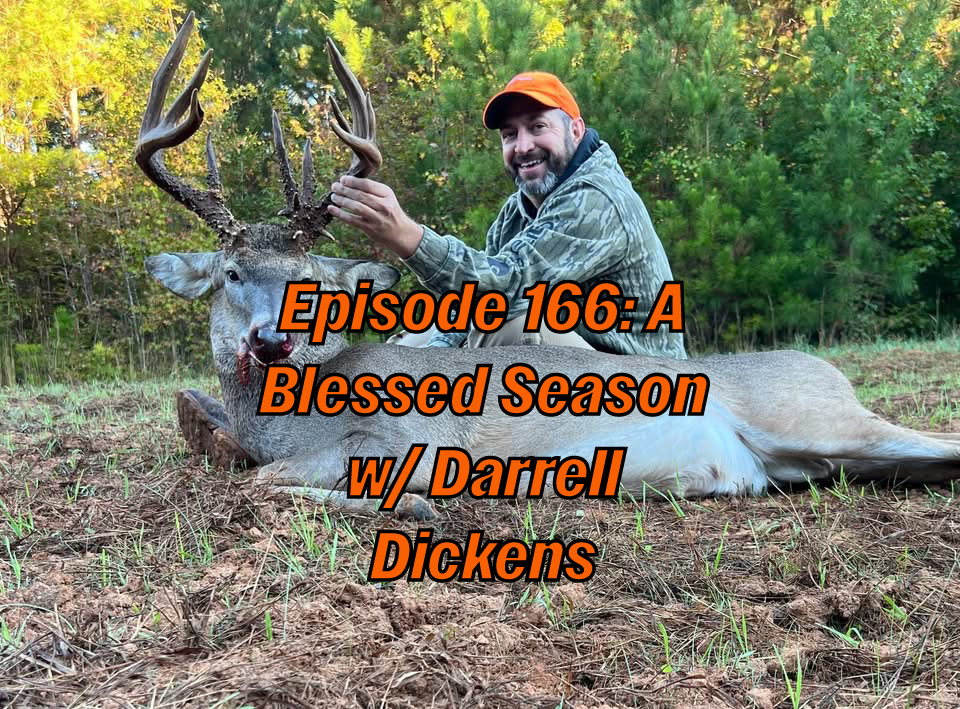 Southeastern Bowhunter - A Blessed Season w/ Darrell Dickens