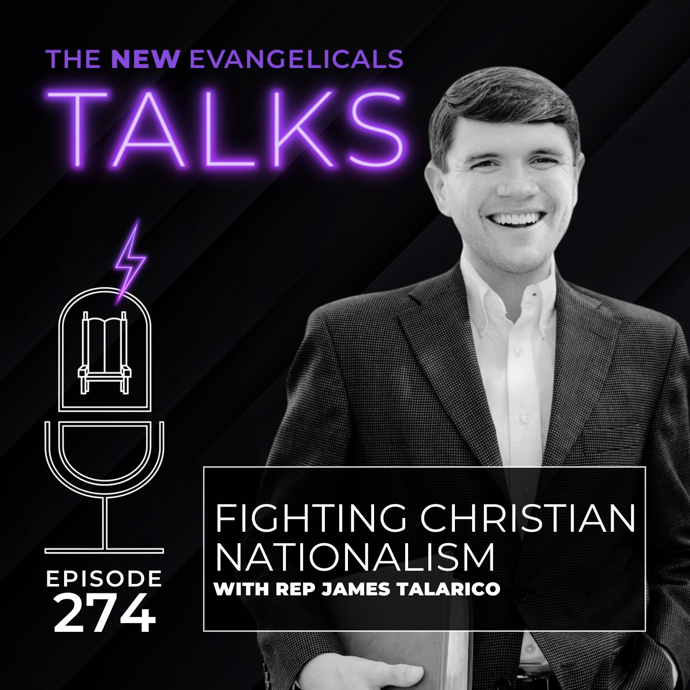 274. TNE TALKS: Fighting Christian Nationalism with Rep James Talarico