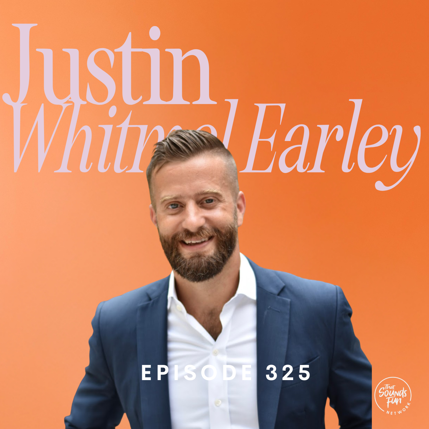 Messy Parenting and Lots of Wisdom with Justin Whitmel Earley | Episode 325