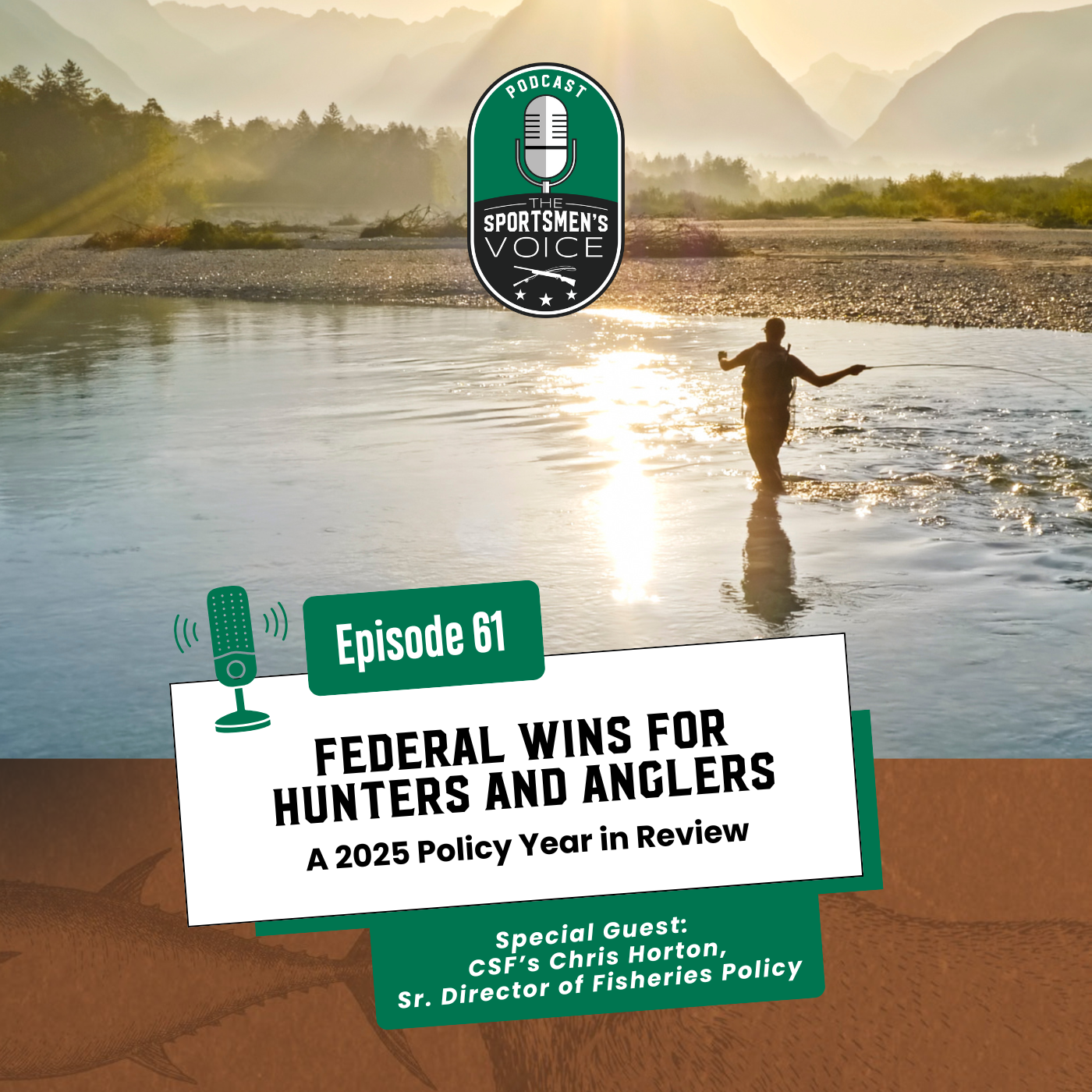Episode 61 - Federal Wins for Hunters and Anglers: A 2025 Policy Year in Review