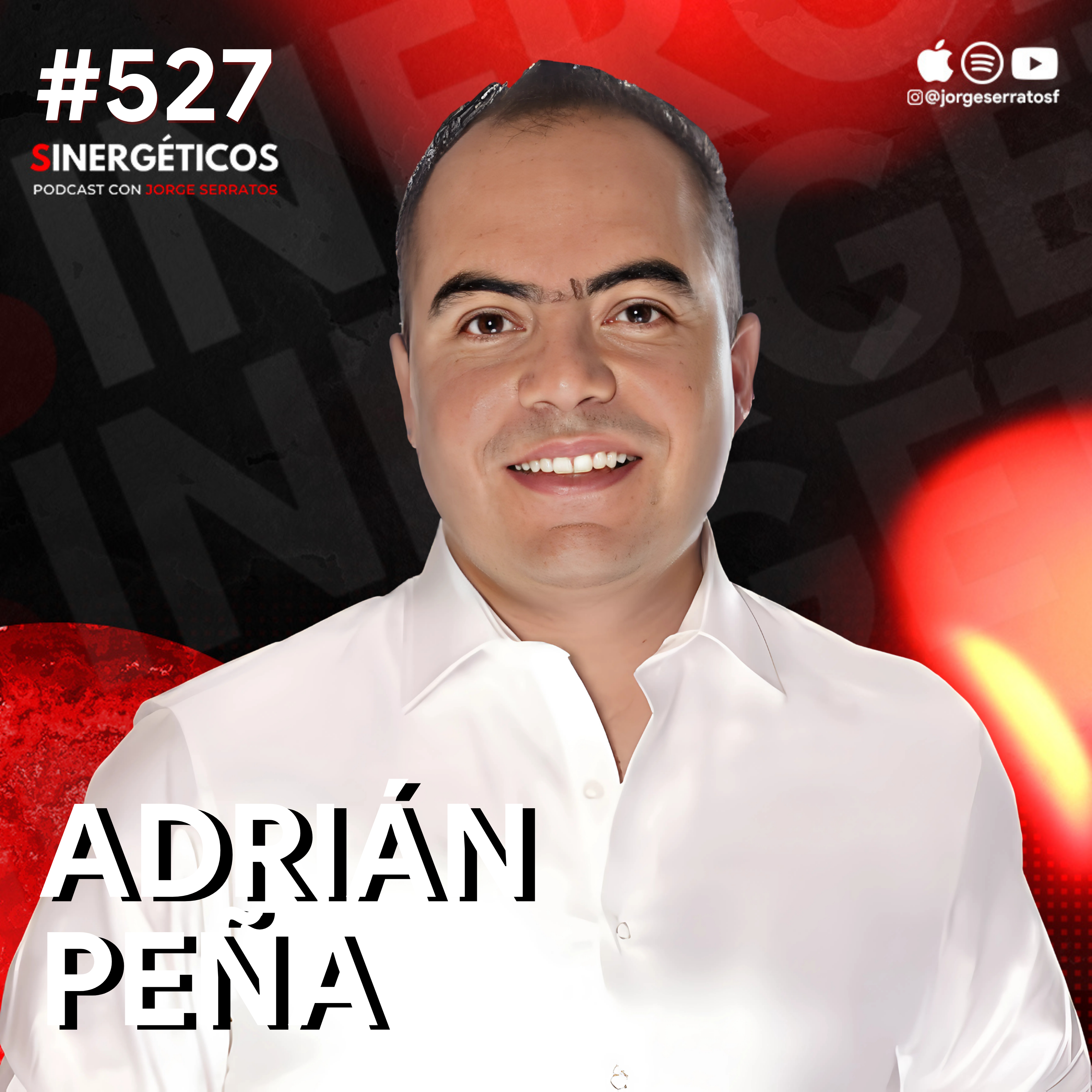 Experto en Comunicación: Cómo Hacer que te Respeten de Inmediato | Adrían Peña | #527 SINERGÉTICOS episode artwork