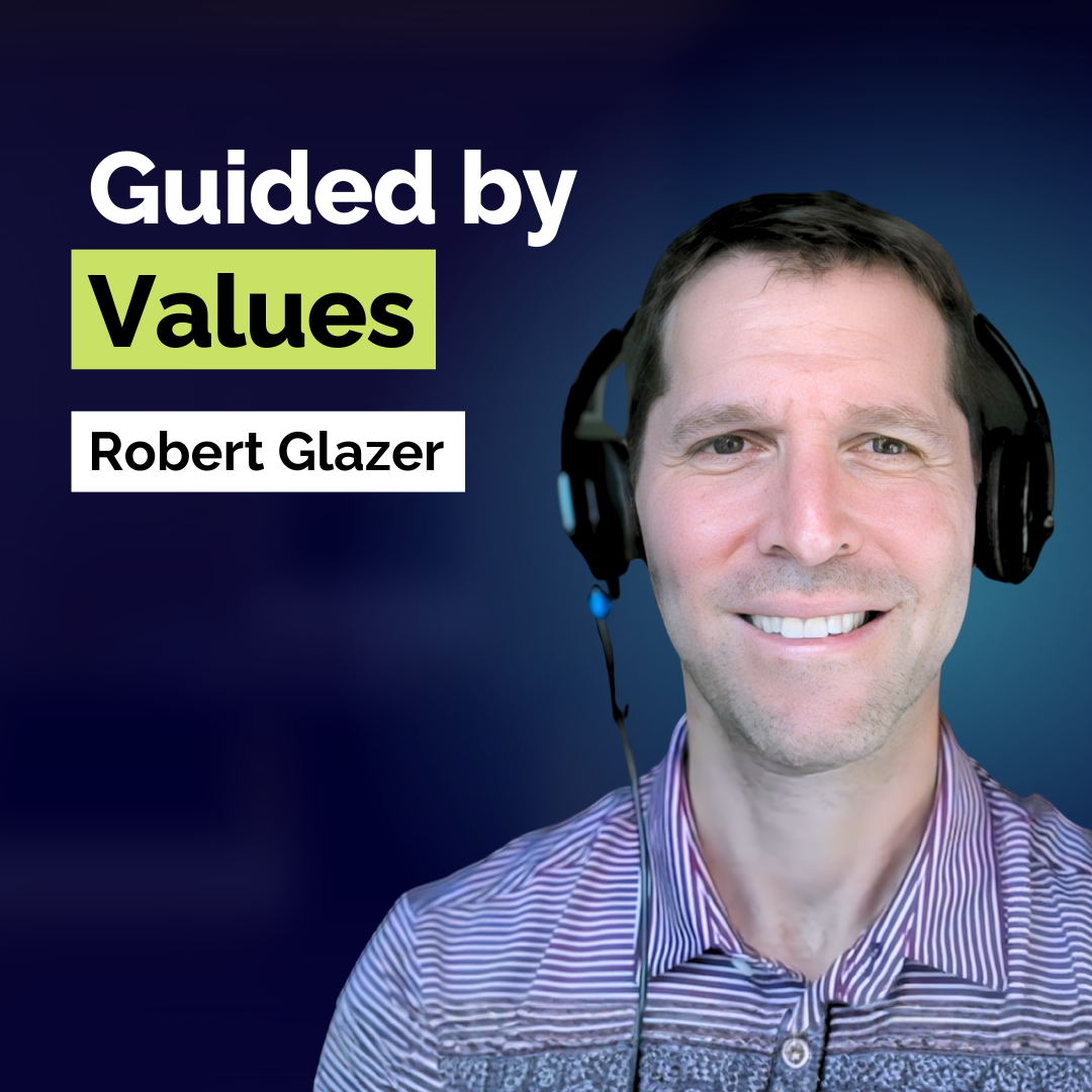 Robert Glazer: The Proven Decision-Making Framework High Achievers Use to Unlock Fulfillment | Leadership | E371