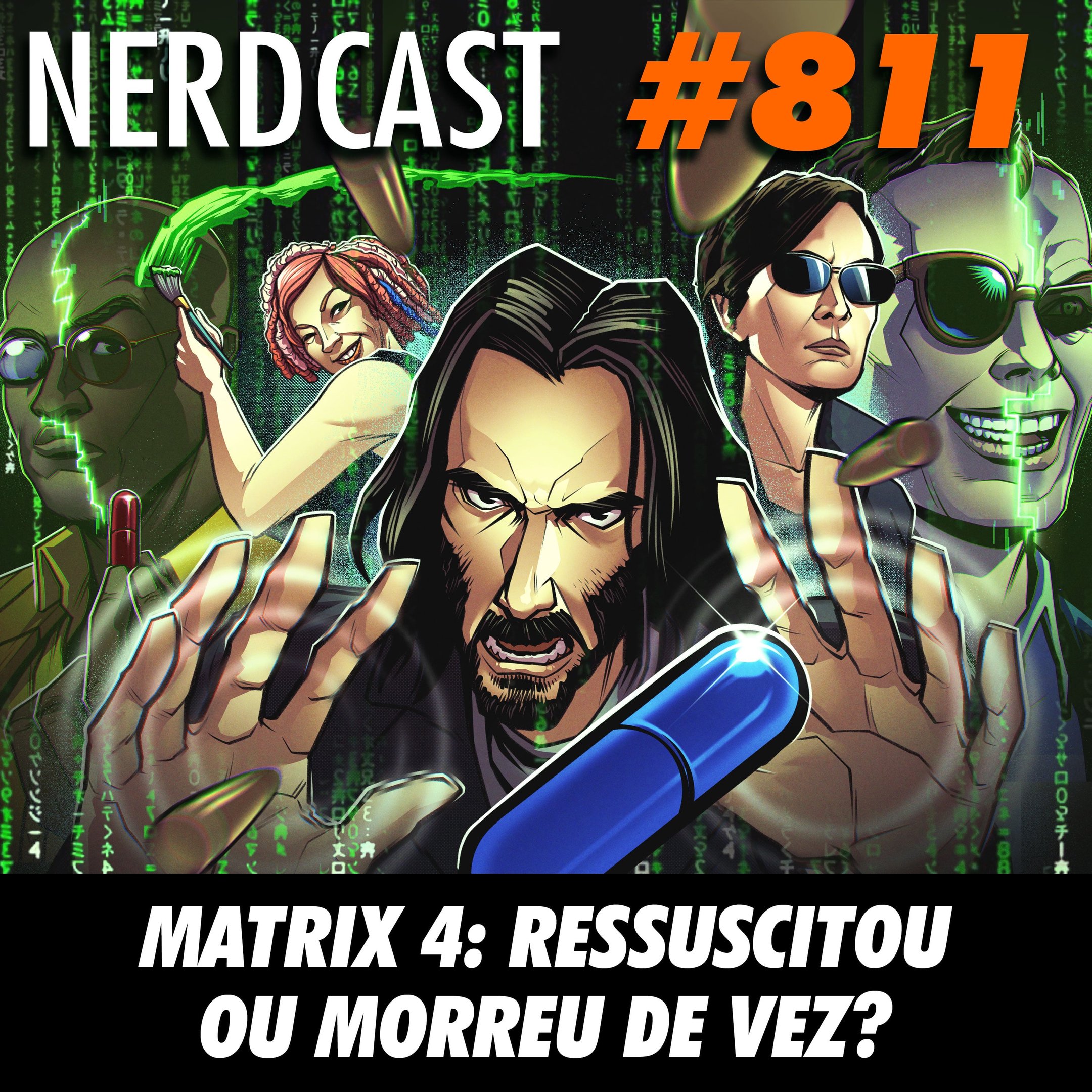 NerdCast 811 - Matrix 4: Ressuscitou ou morreu de vez?