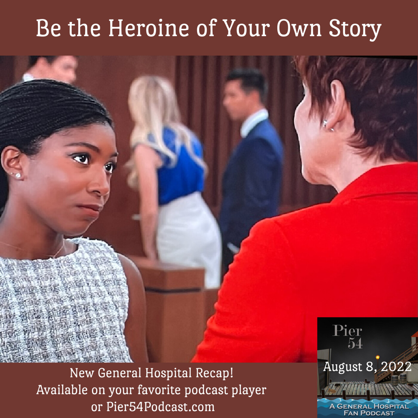 Episode 359: Be the Heroine of Your Own Story 8/8/22 episode artwork