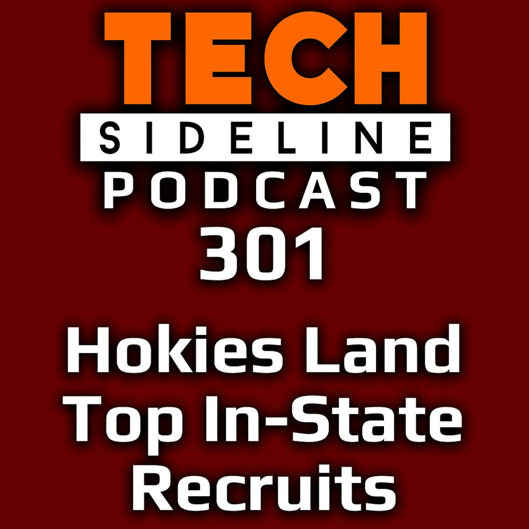 TSL Podcast 301: Hokies Land Top In-State Recruits