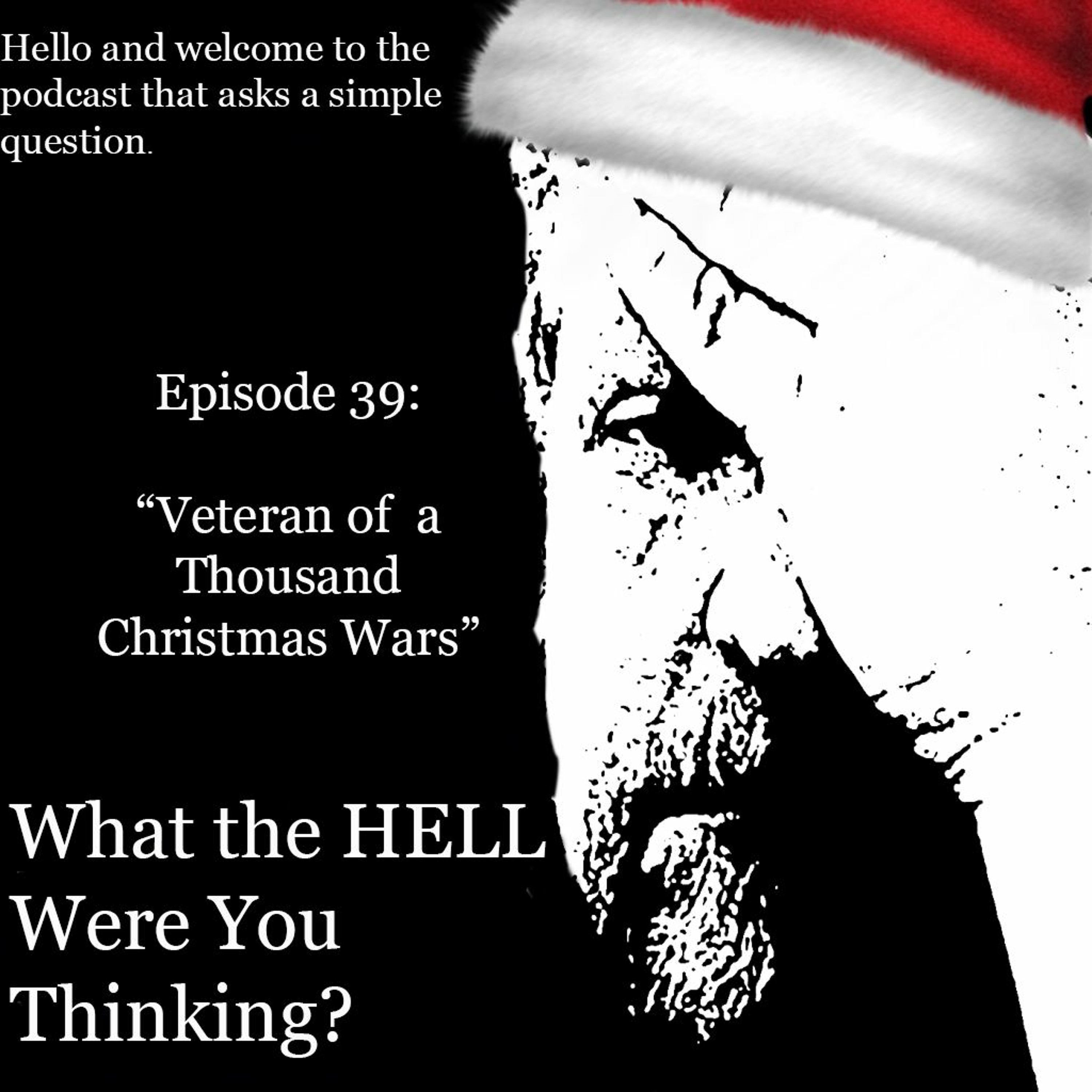 Episode 39 A Thousand Christmas Wars
