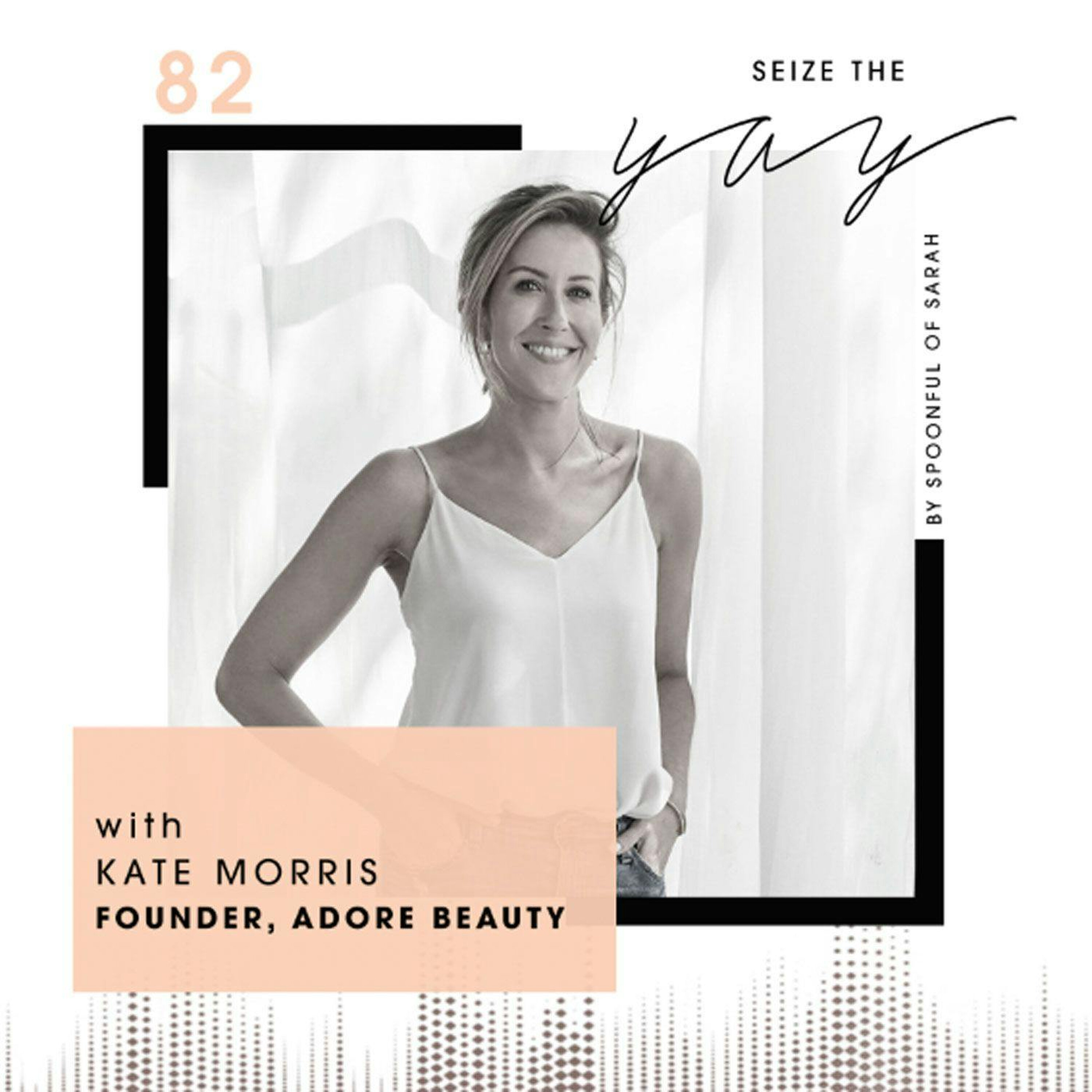 Kate Morris // The beauty boss we all adore episode artwork