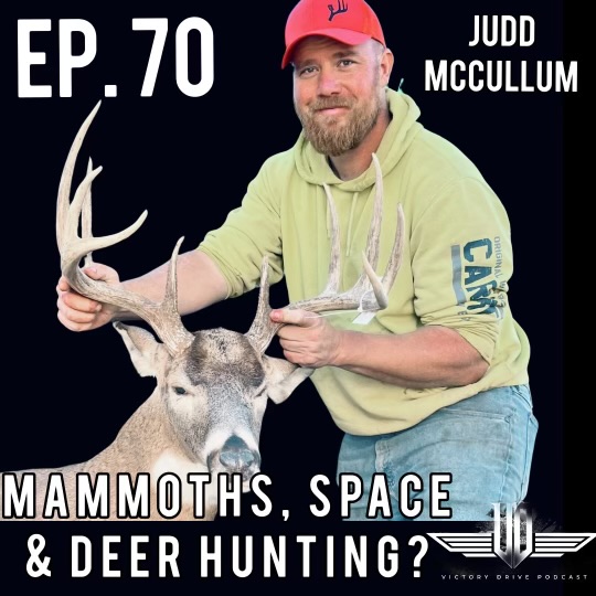 70 Mammoths, Space, and Deer Hunting? - Judd McCullum episode artwork