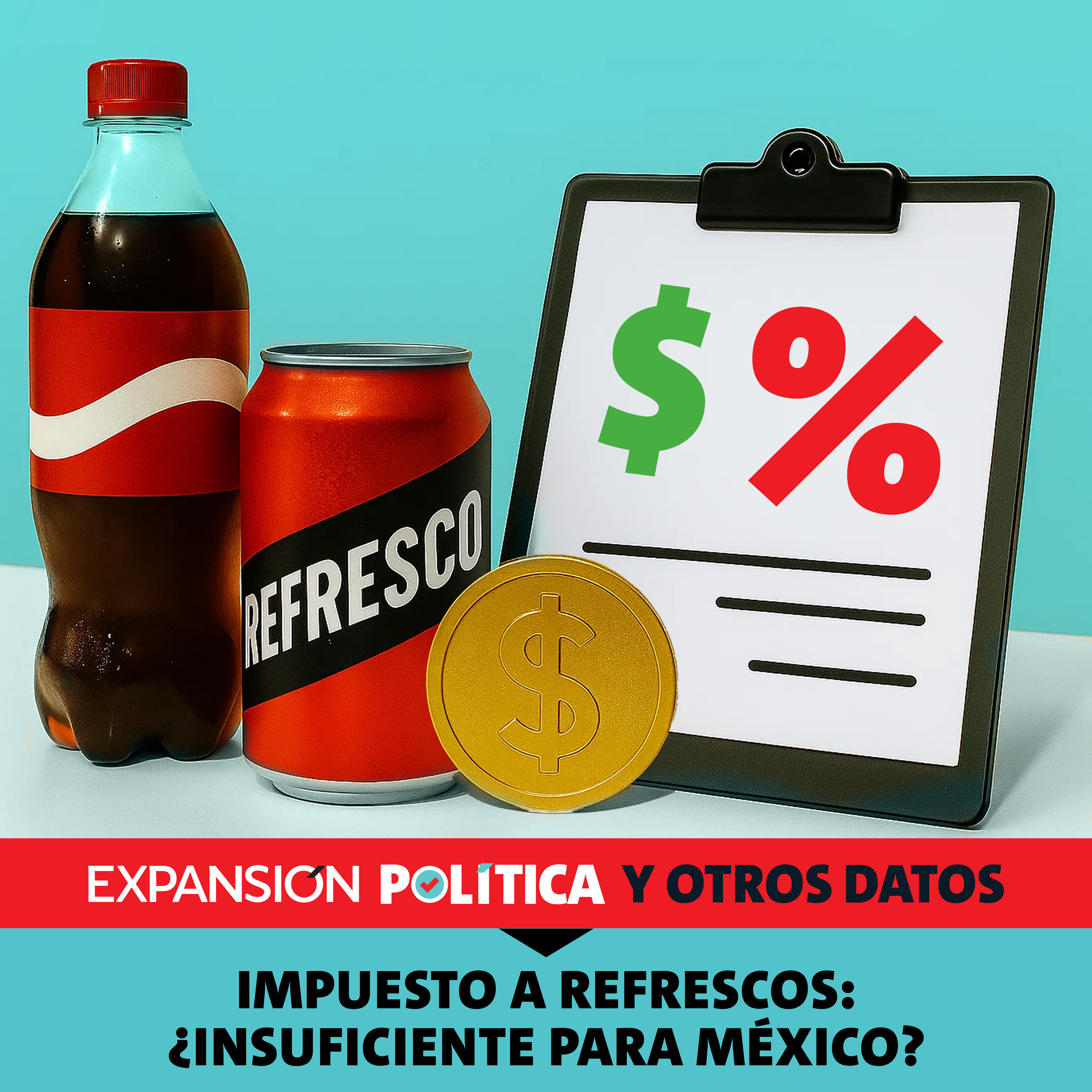 Impuesto a refrescos: ¿insuficiente para México? | Episodio 227