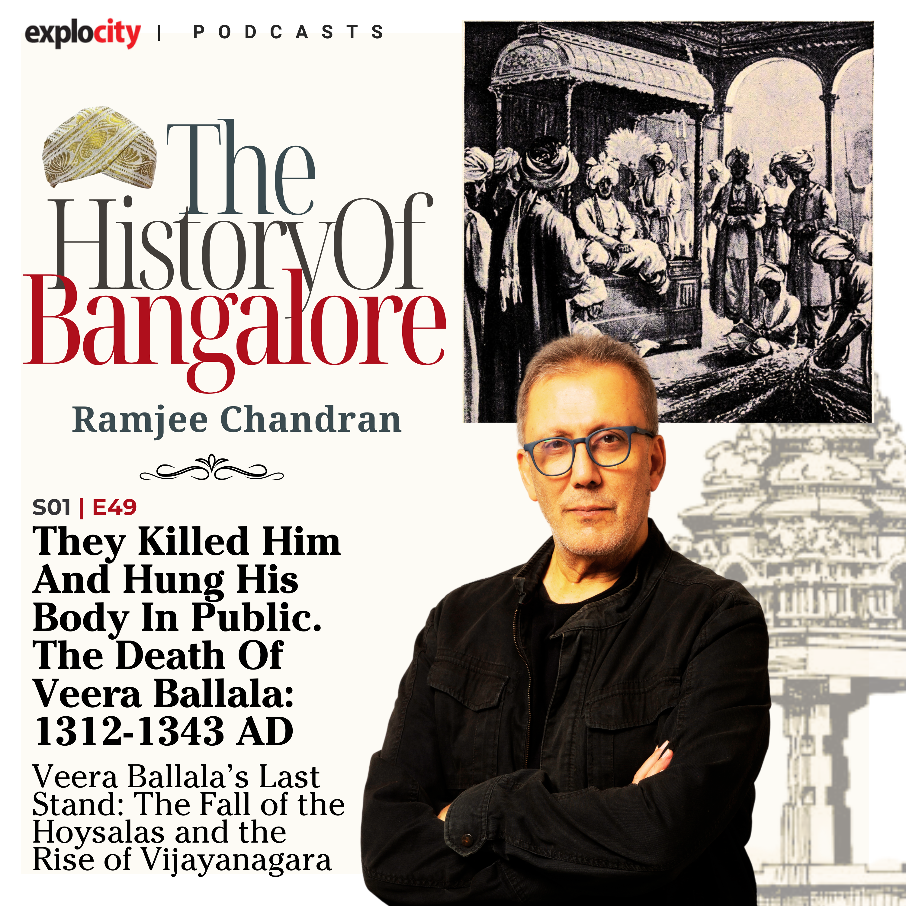 They Killed Him And Hung His Body In Public. The Death Of Veera Ballala: 1312-1343 AD