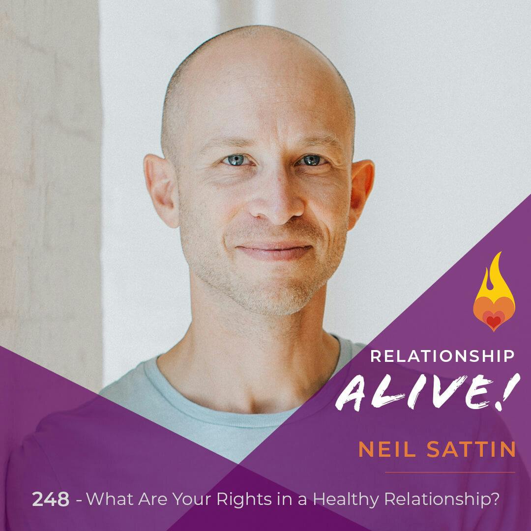 248: What Are Your Rights in a Healthy Relationship? 248: What Are Your Rights in a Healthy Relationship?