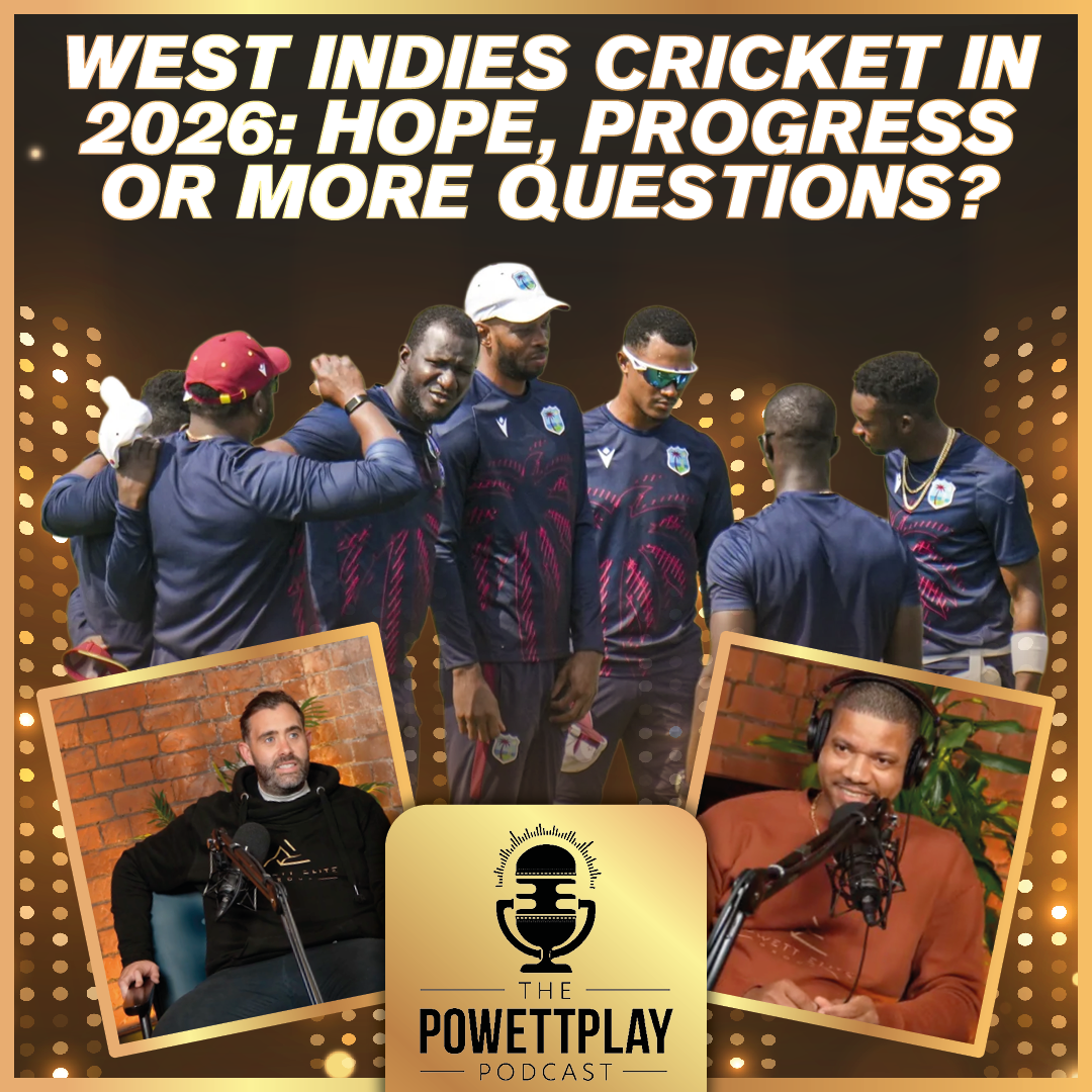 West Indies Cricket In 2026 | PowettPlay Podcast