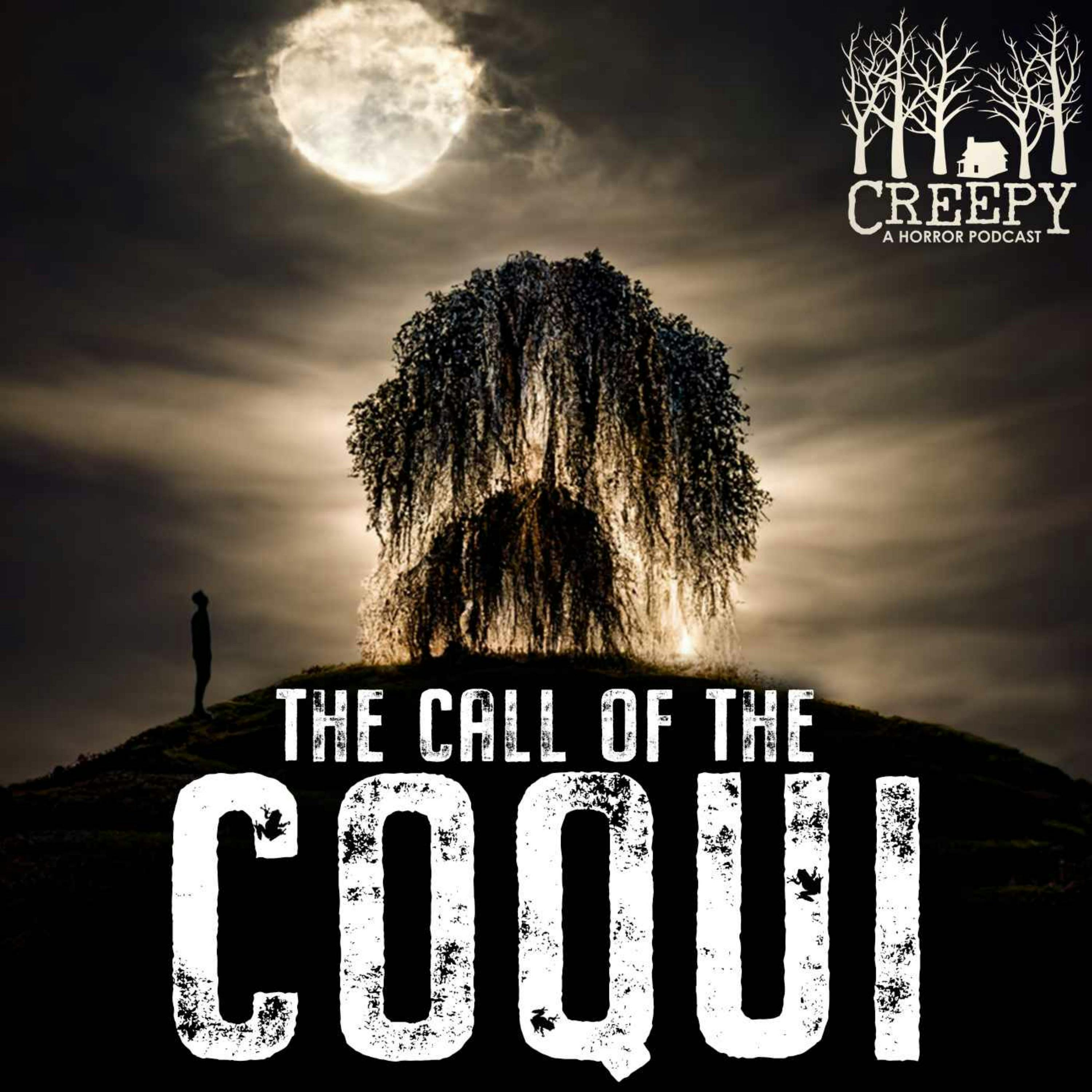 The Call of the Coqui