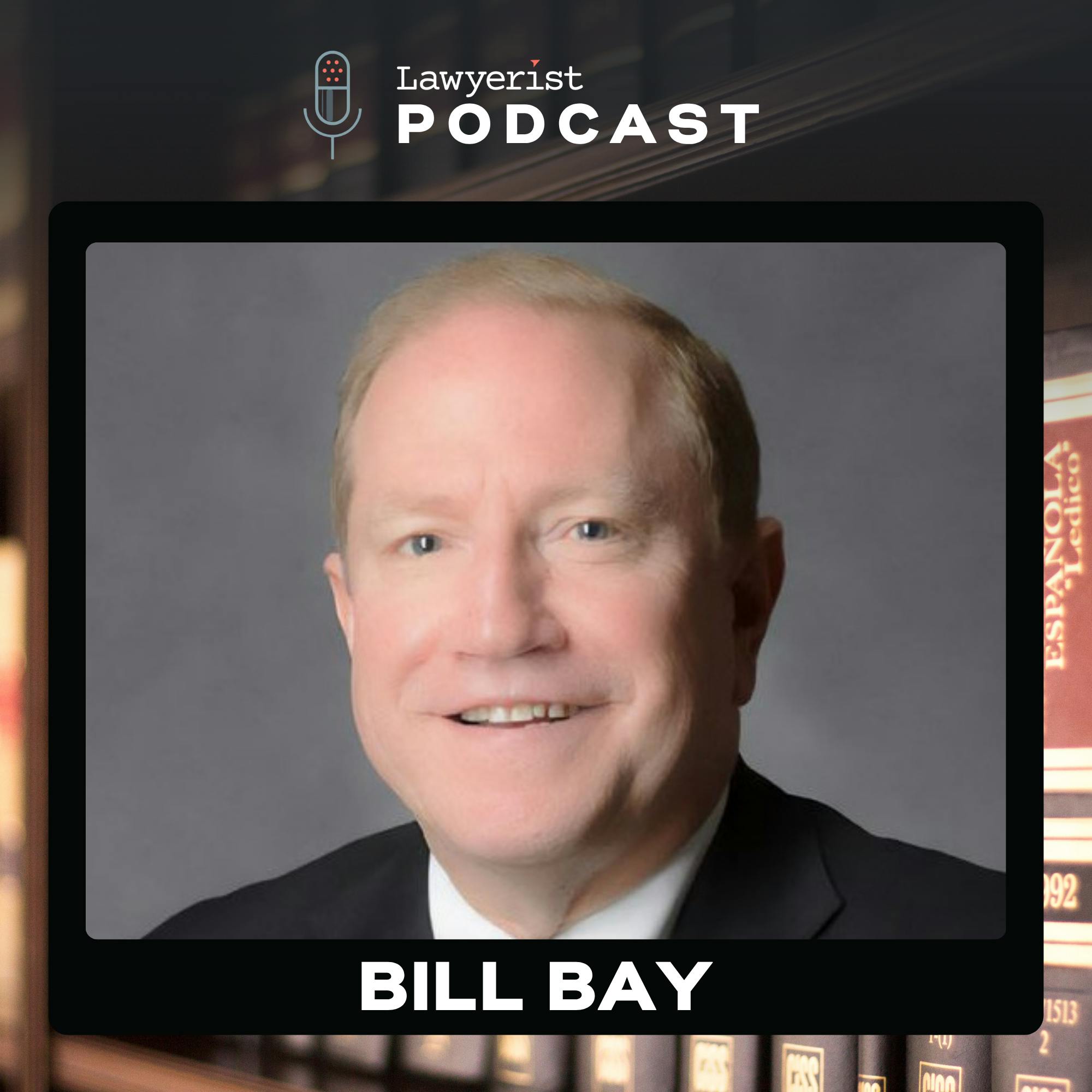 Beyond Politics: Standing for the Rule of Law, with Bill Bay Beyond Politics: Standing for the Rule of Law, with Bill Bay