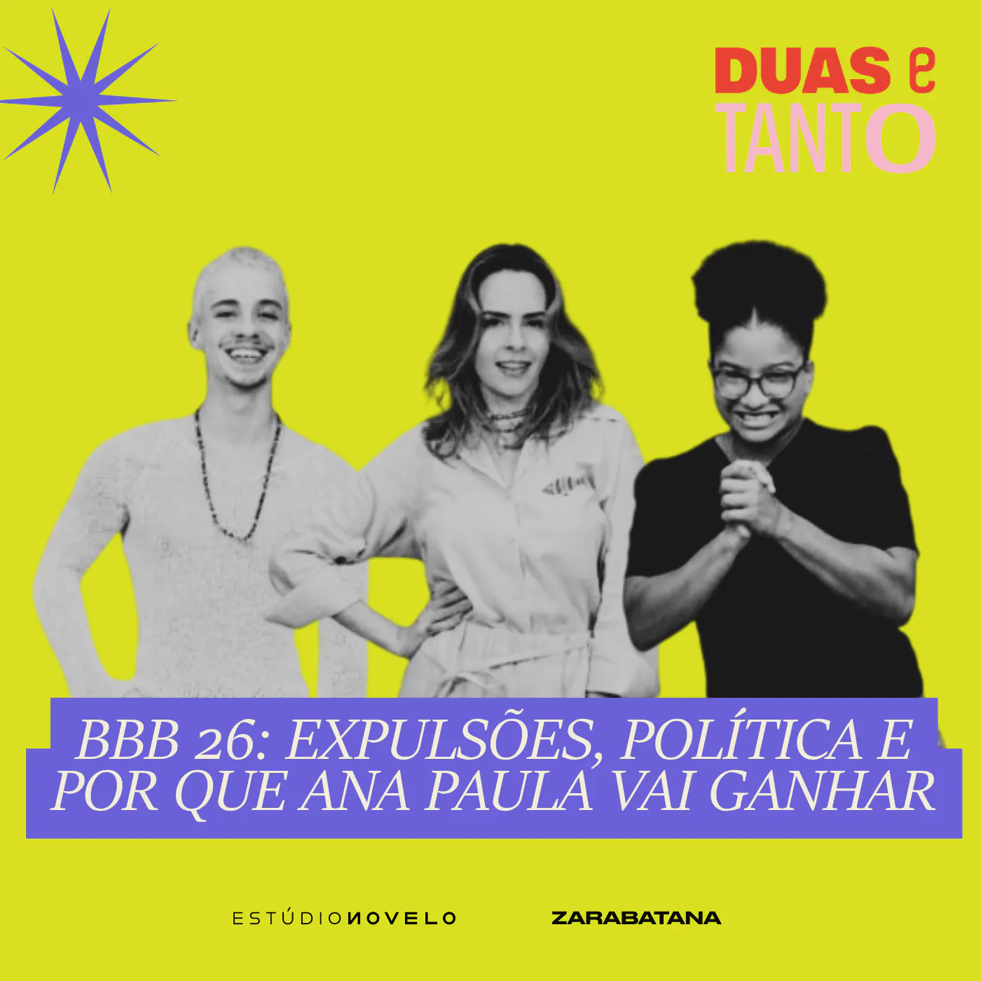 BBB 26: expulsões, política e por que Ana Paula vai ganhar episode artwork