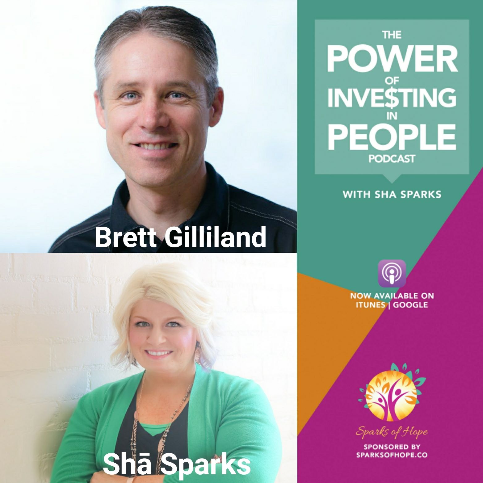 Believing in People with Brett Gilliland