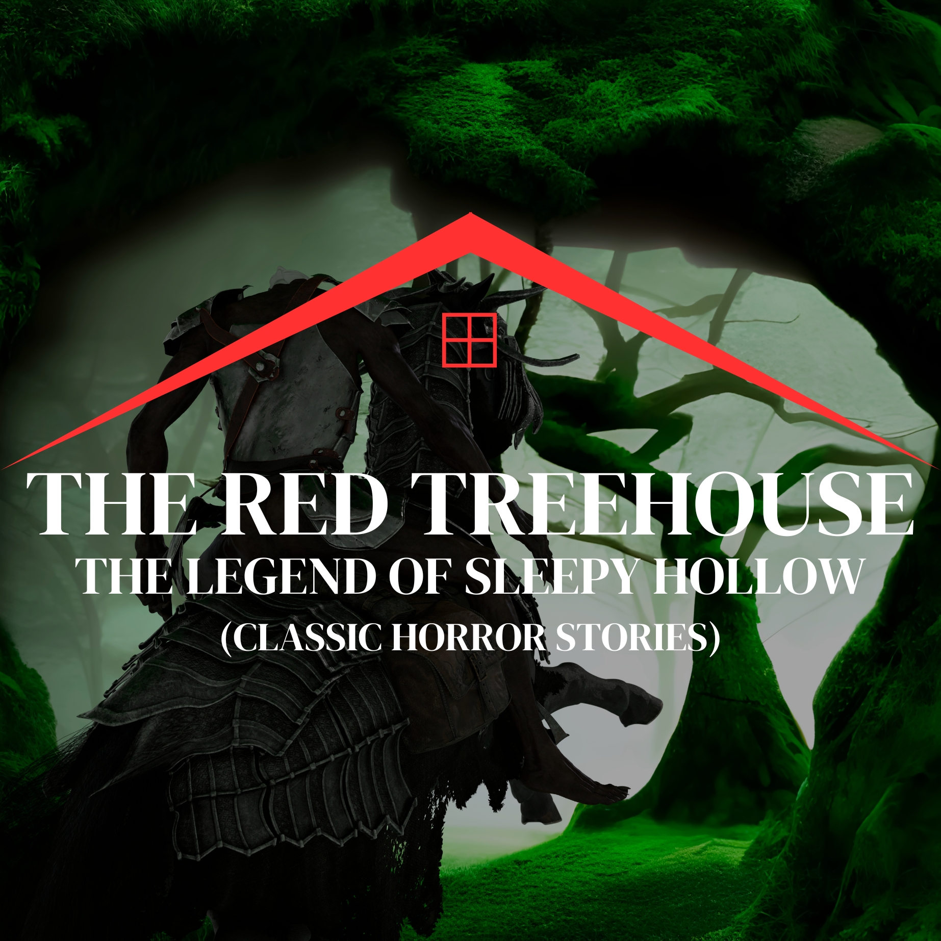 RTH E113: The Legend of Sleepy Hollow (Part I) (Classic Horror Stories