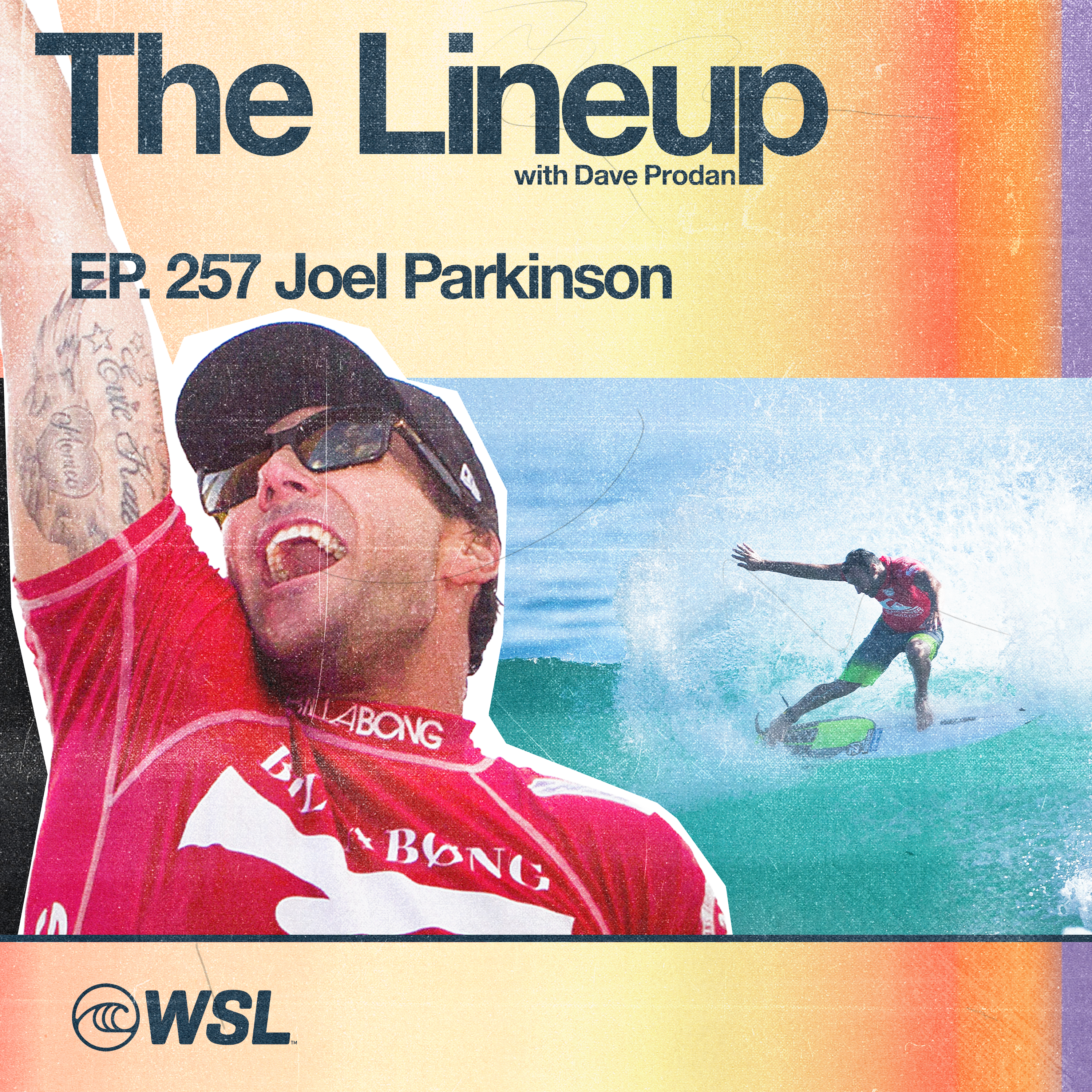 EP 257: Joel Parkinson – Almost Quitting at the Peak, Rivalries and Friendships with Andy Irons, Mick Fanning, Dingo, & Kelly Slater, Raising a Family on Tour, The Undefeated JS Board, and Life After a 2012 World Title