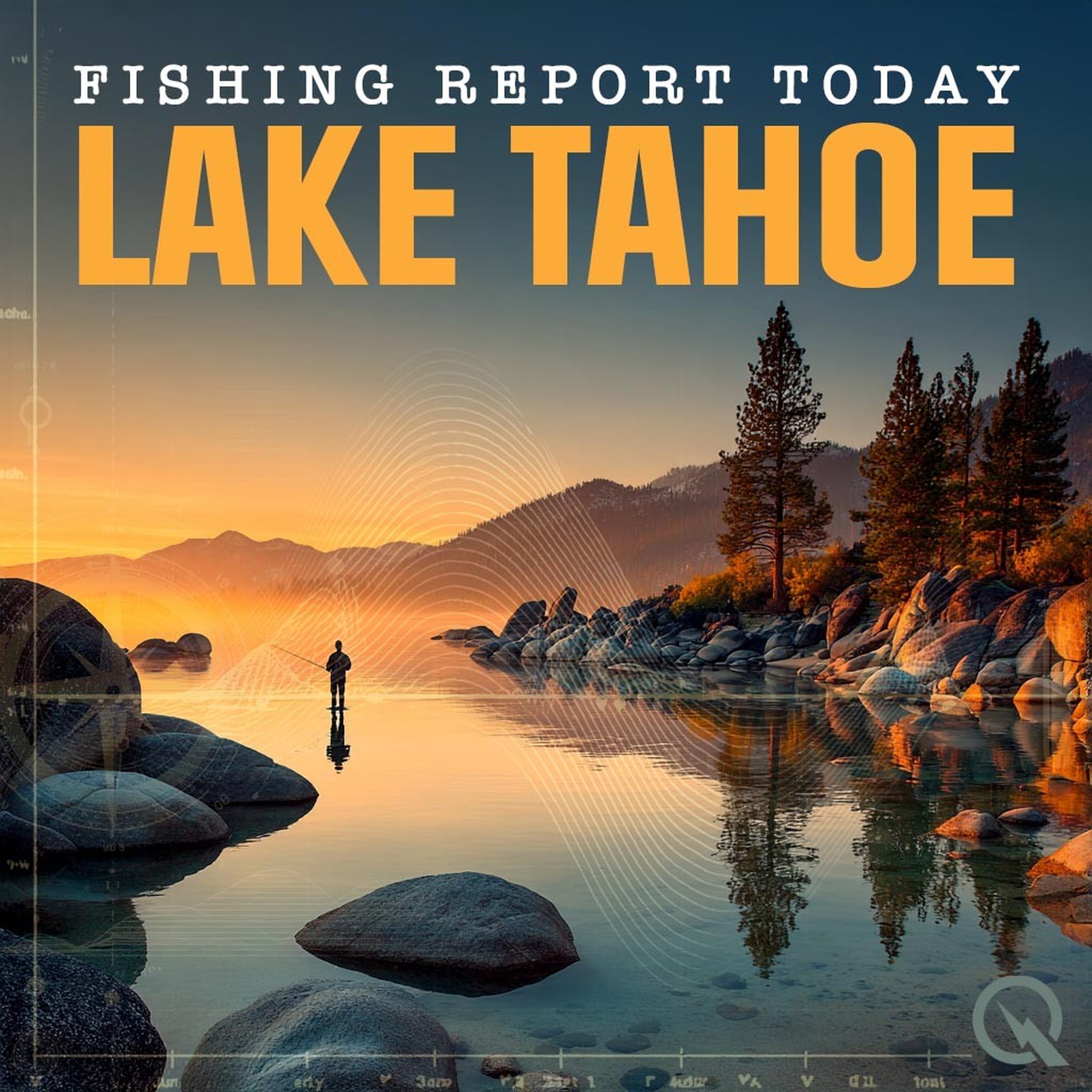Lake Tahoe Fishing Report Today podcast artwork