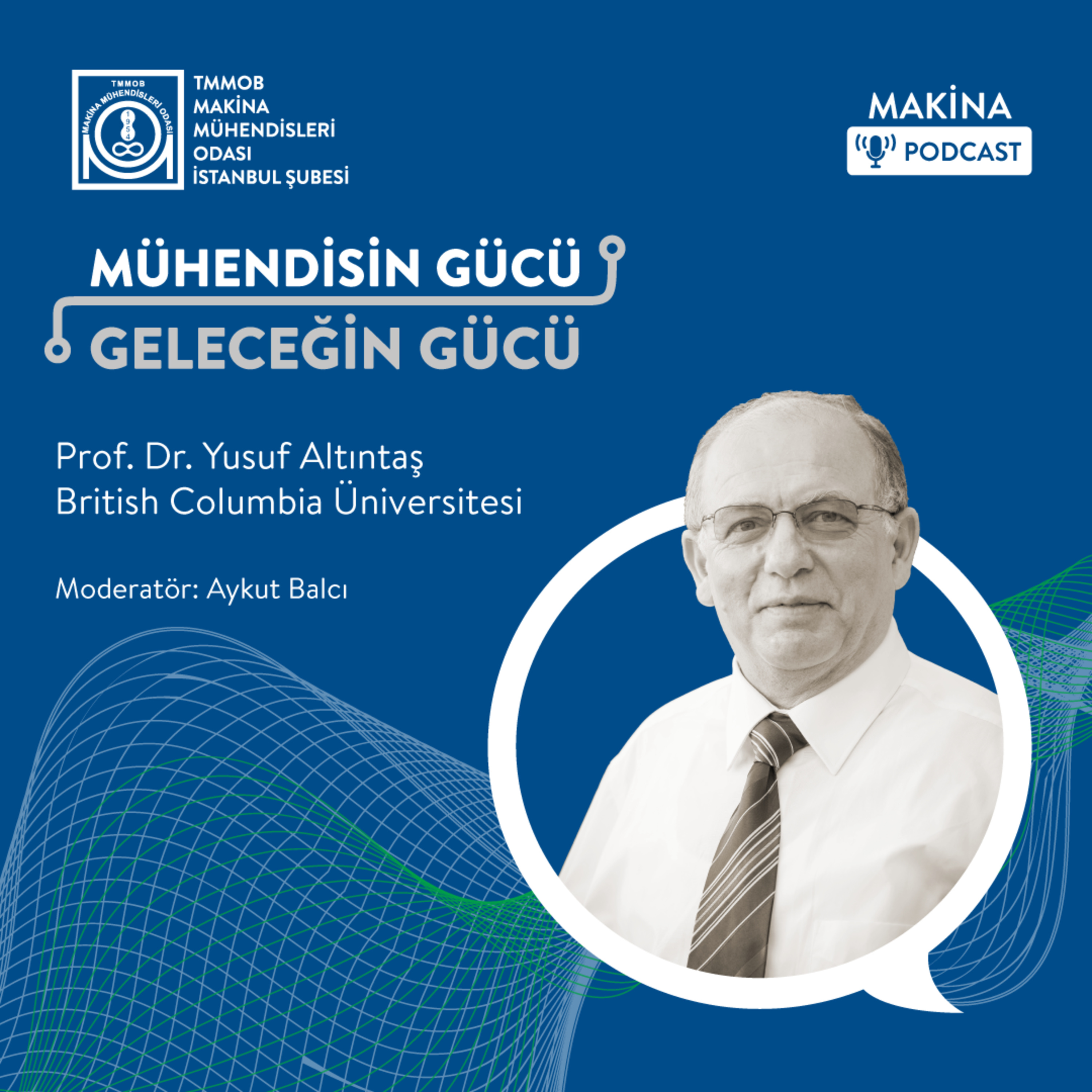 Mühendisin Gücü Geleceğin Gücü