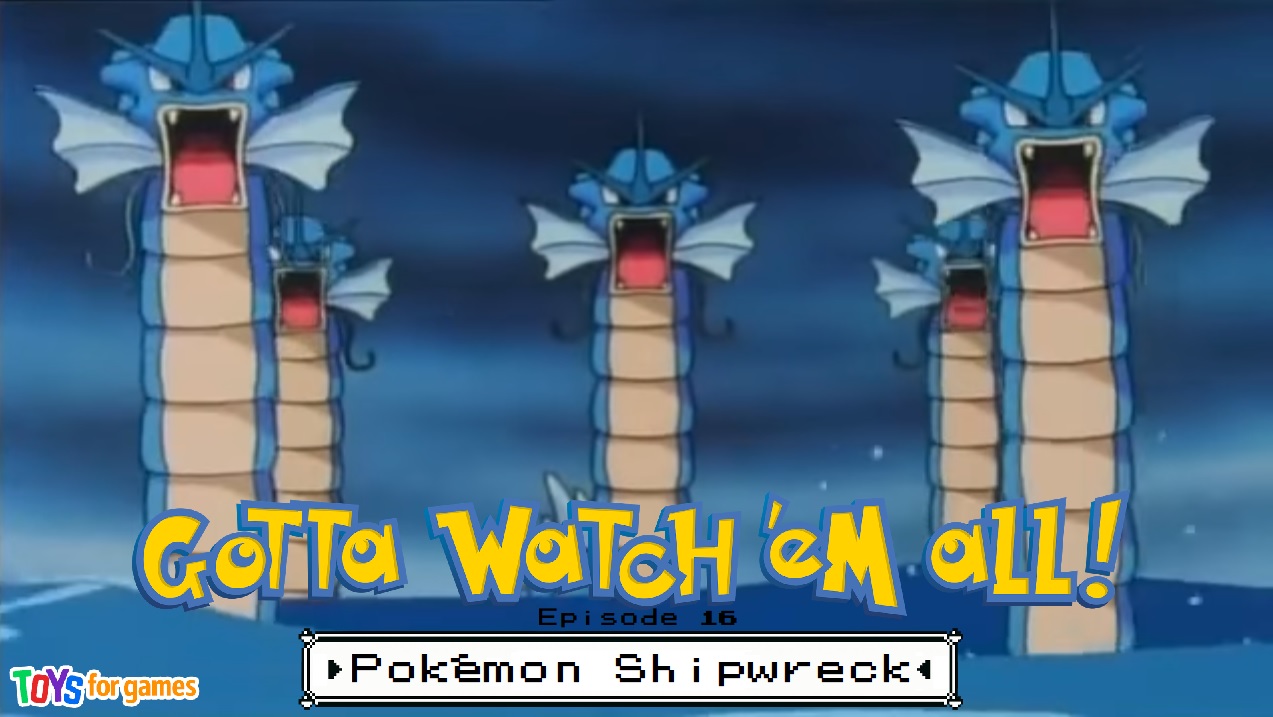 Gotta Watch'em All - Episode 16 - Pokémon Shipwreck episode artwork