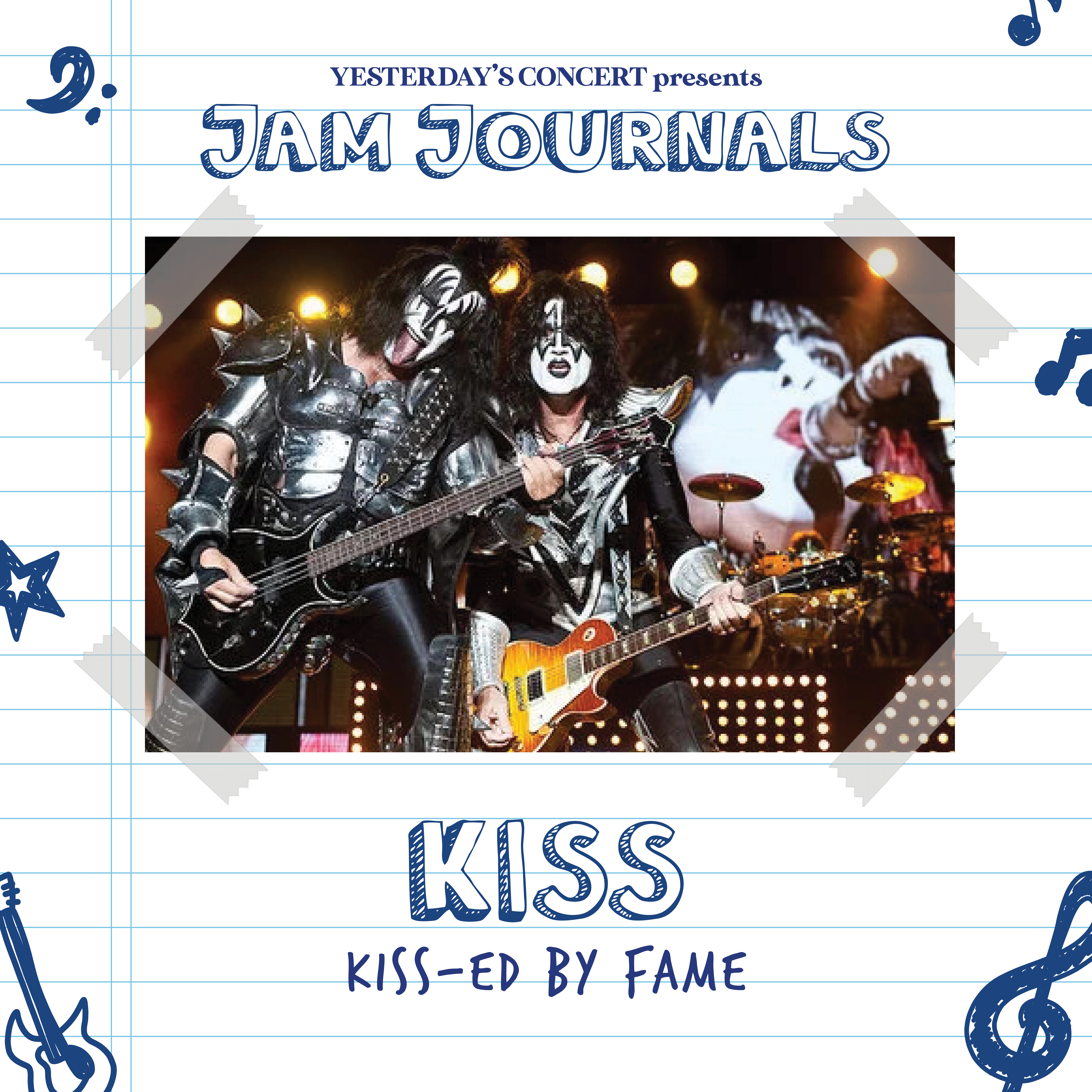 Jam Journals: Kiss-ed by Fame