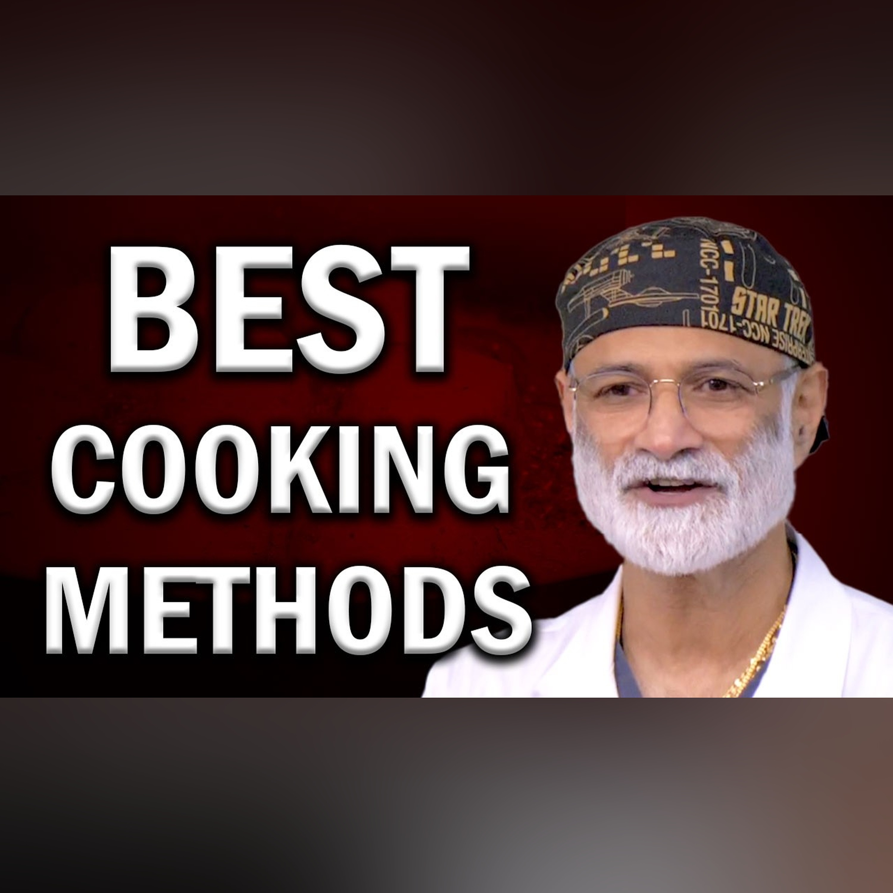 Healthiest Cooking Methods Explained: Lowering Advanced Glycation End Products (AGEs) Effectively episode artwork