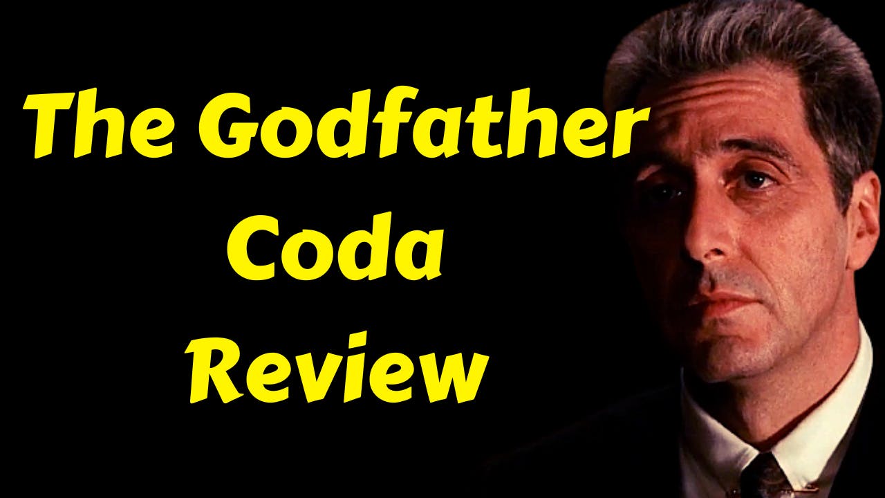 The Godfather Coda: The Death of Michael Corleone (2020) | Movie Review