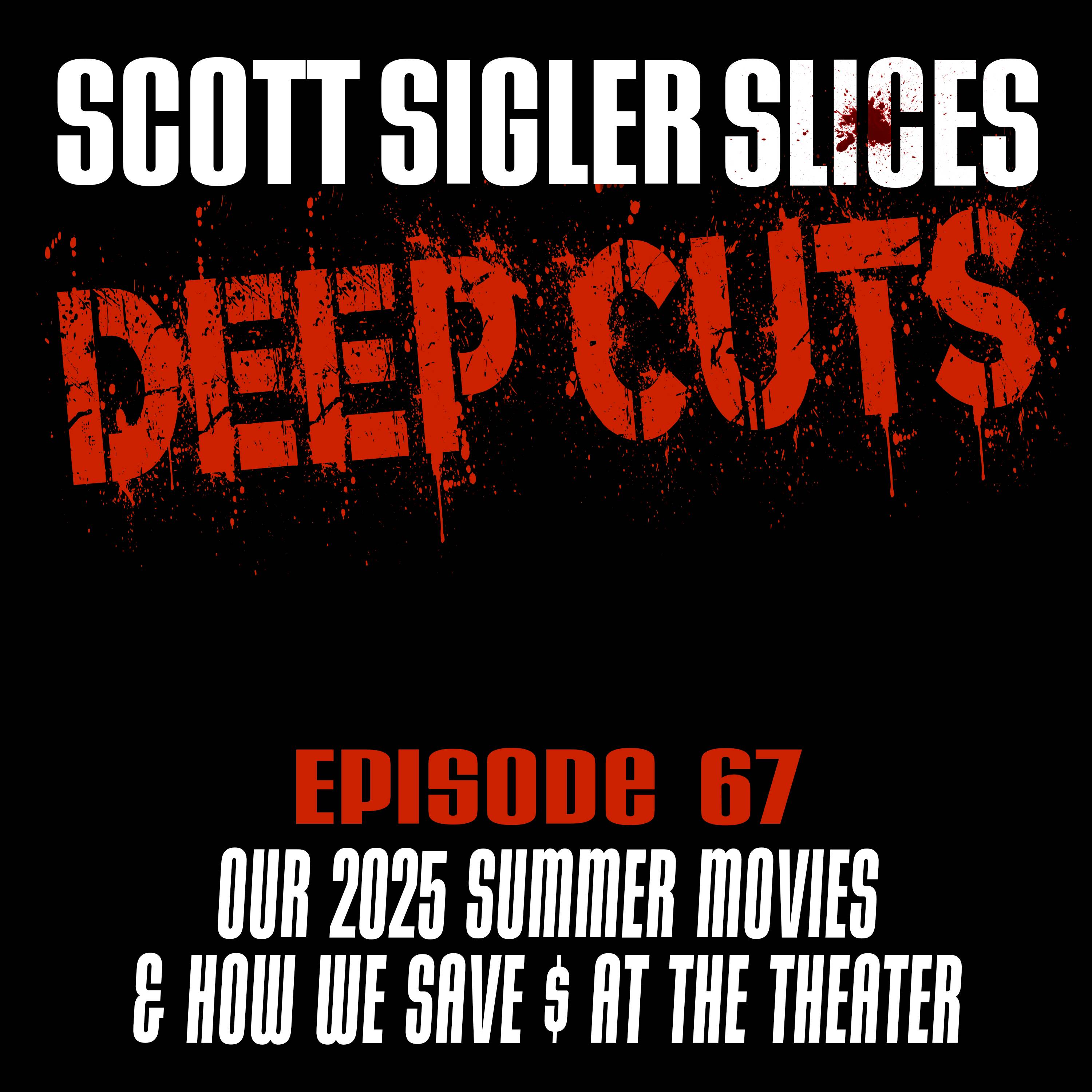 DEEP CUTS Episode 67: Our 2025 Summer Movie Recap