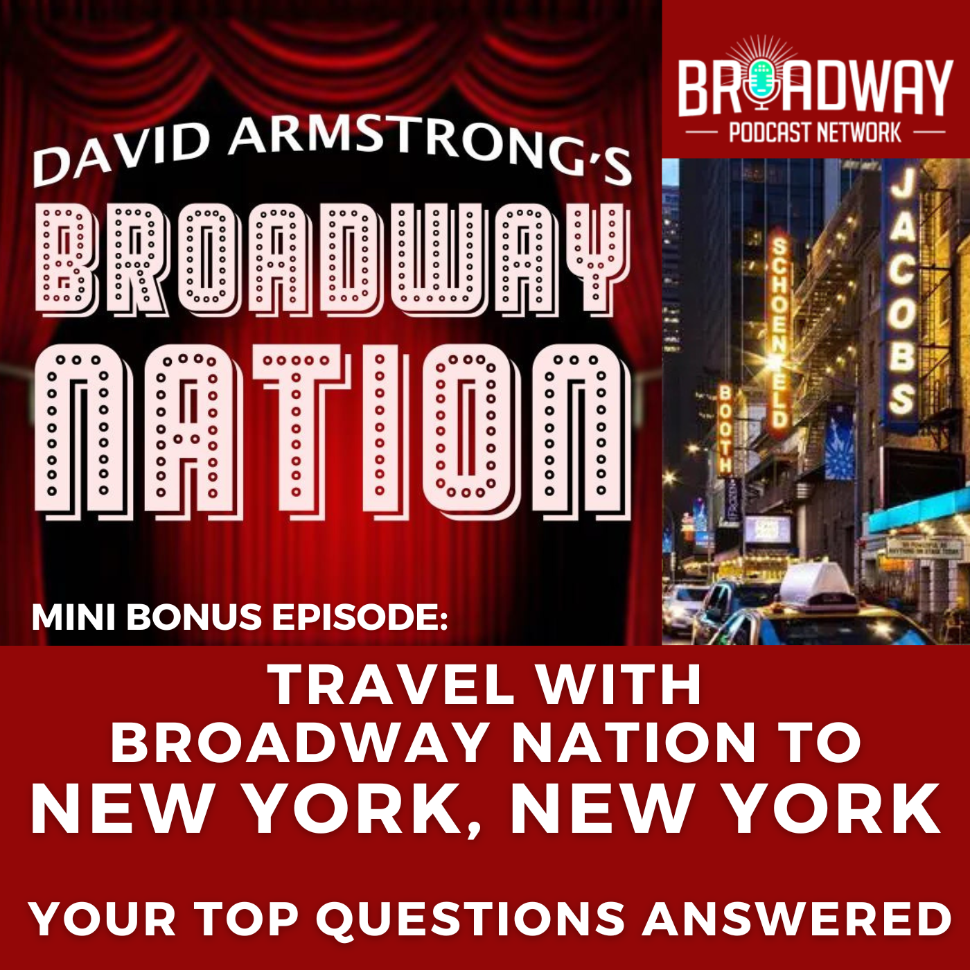Travel with Broadway Nation to New York, New York — Your Top Questions Answered