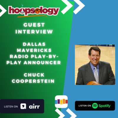 Dallas Mavericks Radio Play-By-Play Announcer Chuck Cooperstein Hoopsology Interview