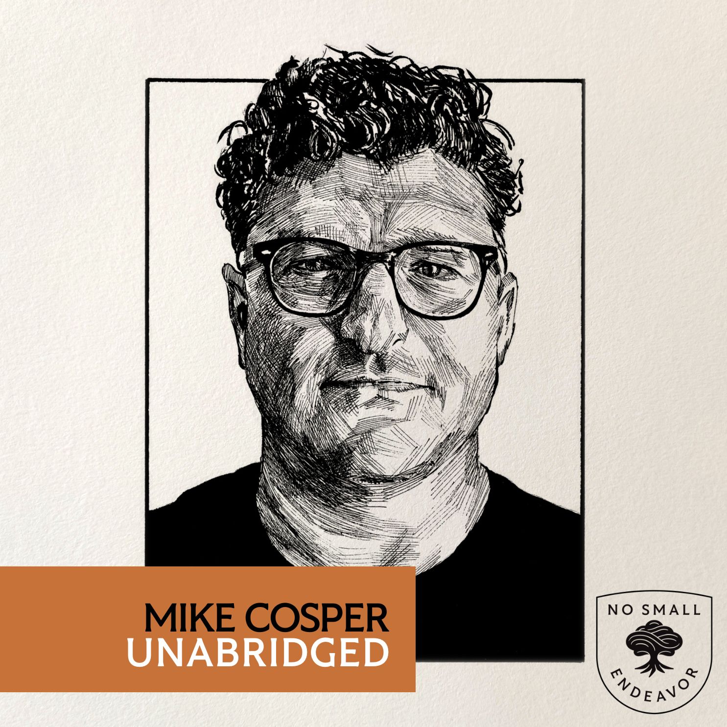 No Small Endeavor with Lee C. Camp