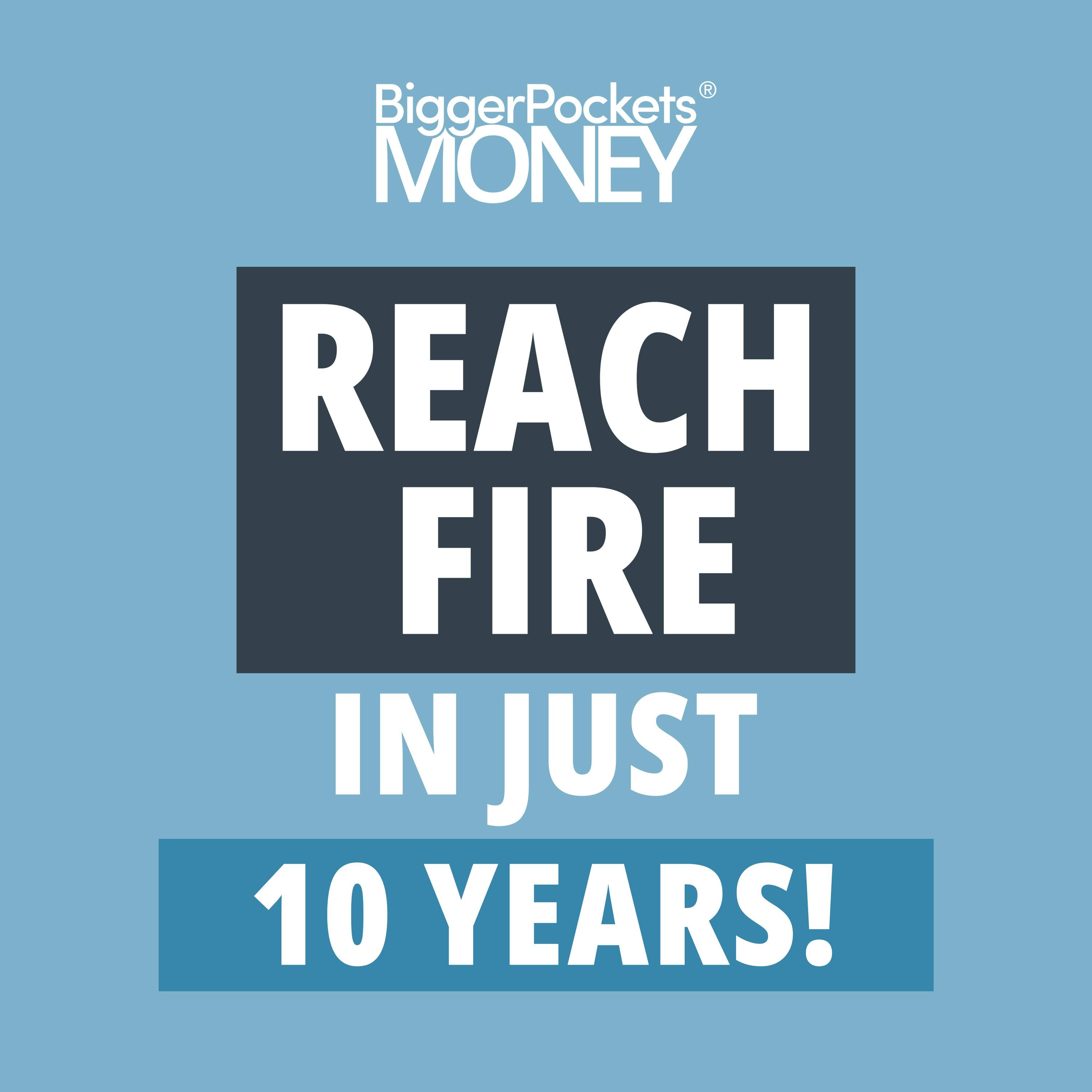 399: Financially Free in 10 Years by Using Real Estate the Right Way