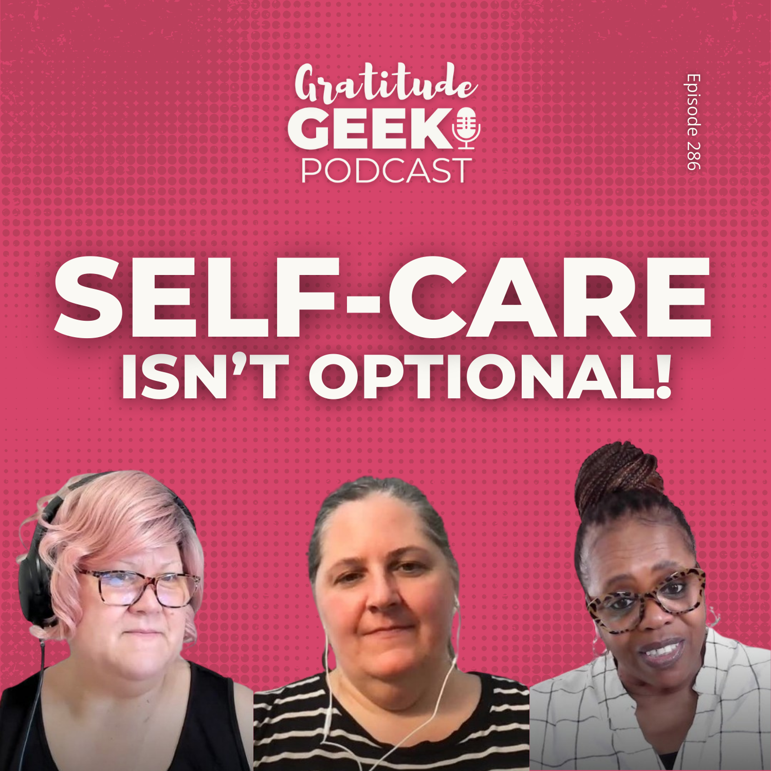Self-Care Survival for Gen X Women | Deb Davis, Nicole Havelka and Di Hilstad