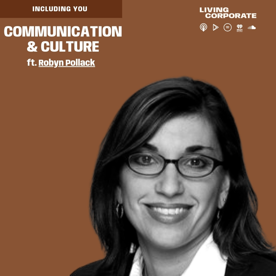 Including You : Communication & Culture (ft. Robyn Pollack) episode artwork