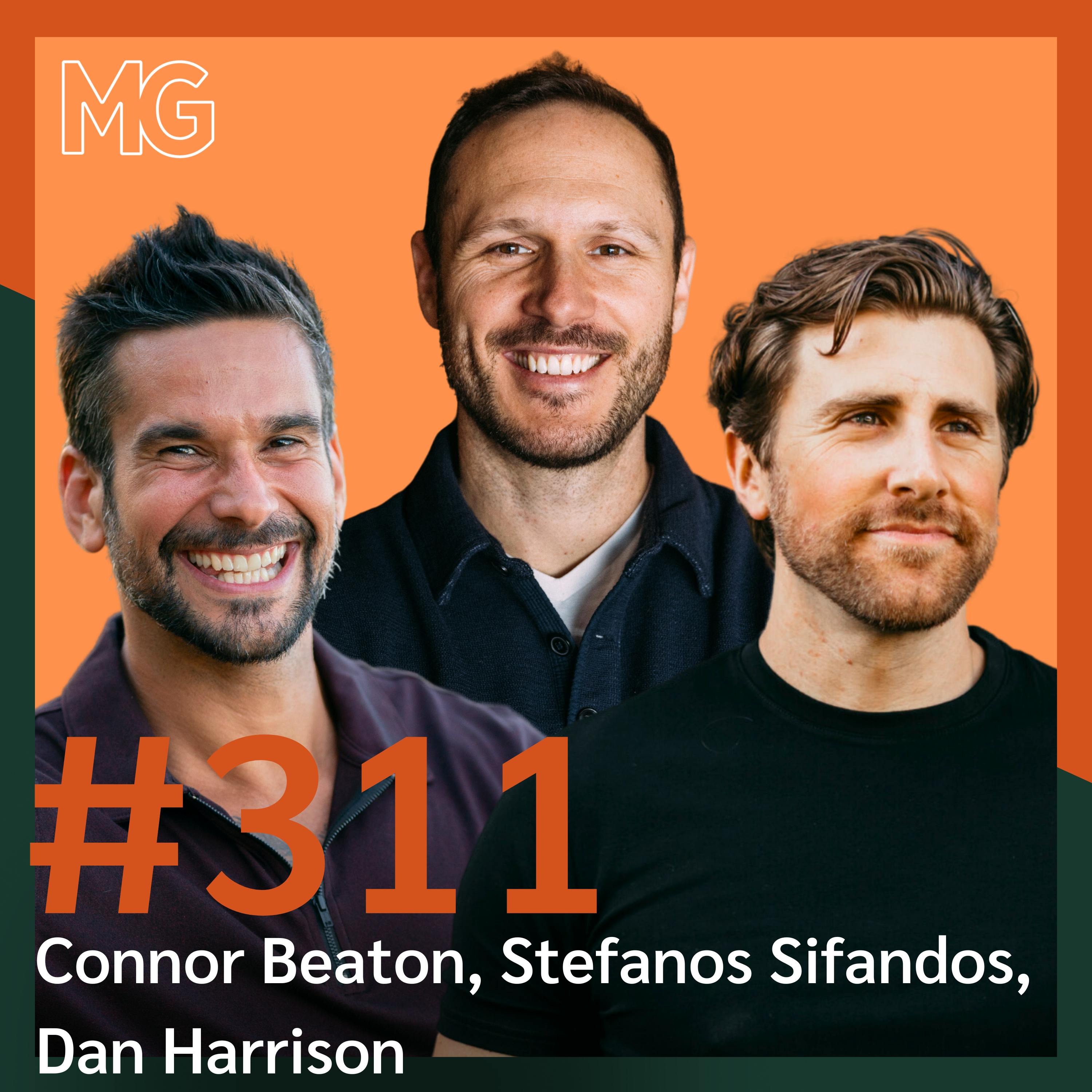 #311: Not Man Enough: The Challenges of Modern Masculinity with Connor Beaton, Stefanos Sifandos, Dan Harrison