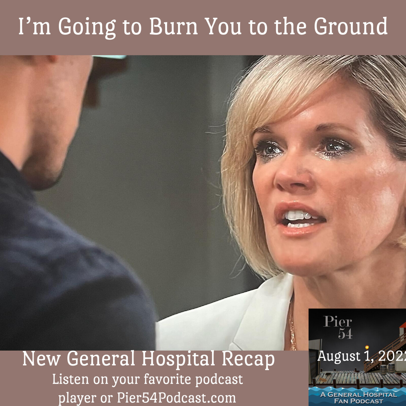 Episode 357: I’m Going to Burn You to the Ground 8/1/22 episode artwork