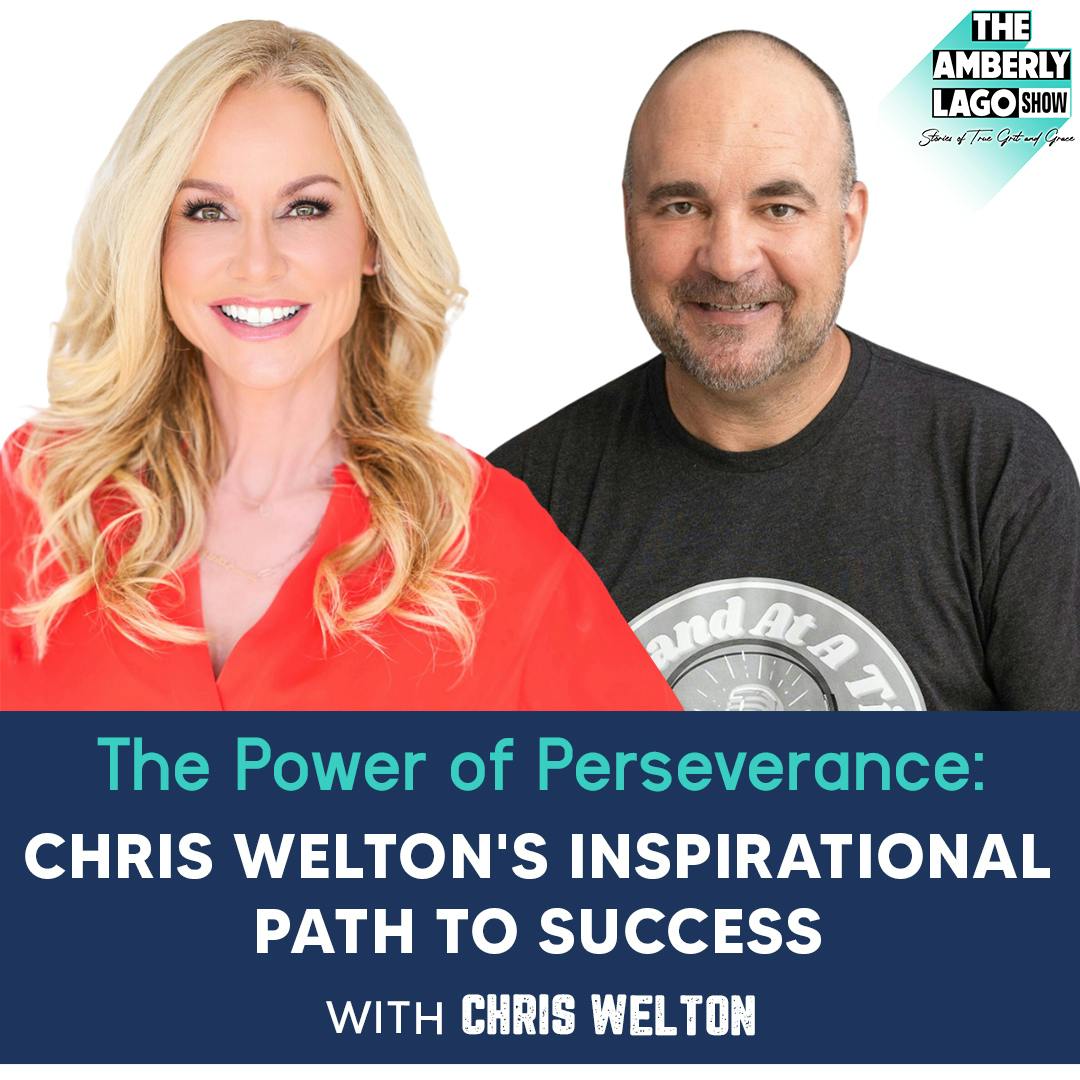 The Power of Perseverance: Chris Welton’s Inspirational Path to Success