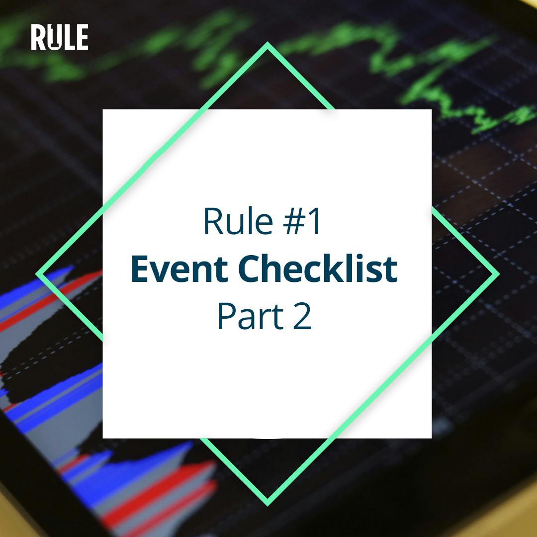 335- Rule #1 Event Checklist - Part 2