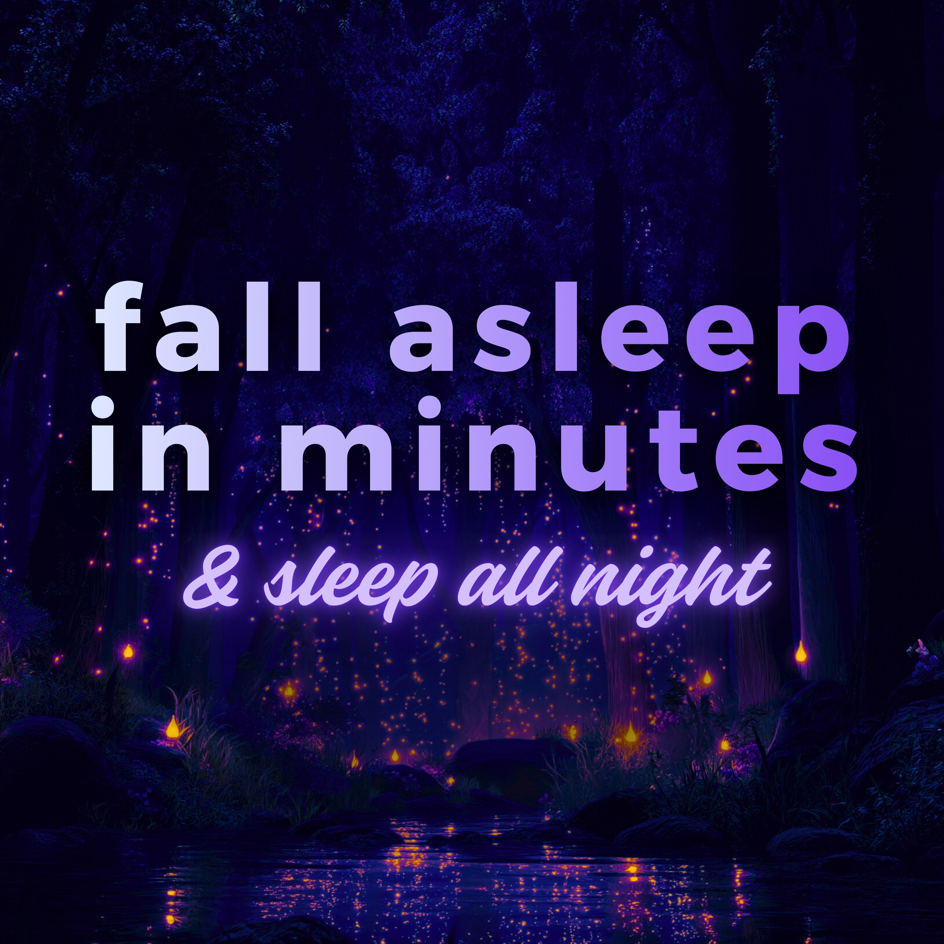 Fall Asleep Fast & Sleep All Night, Guided Sleep Meditation & Hypnosis