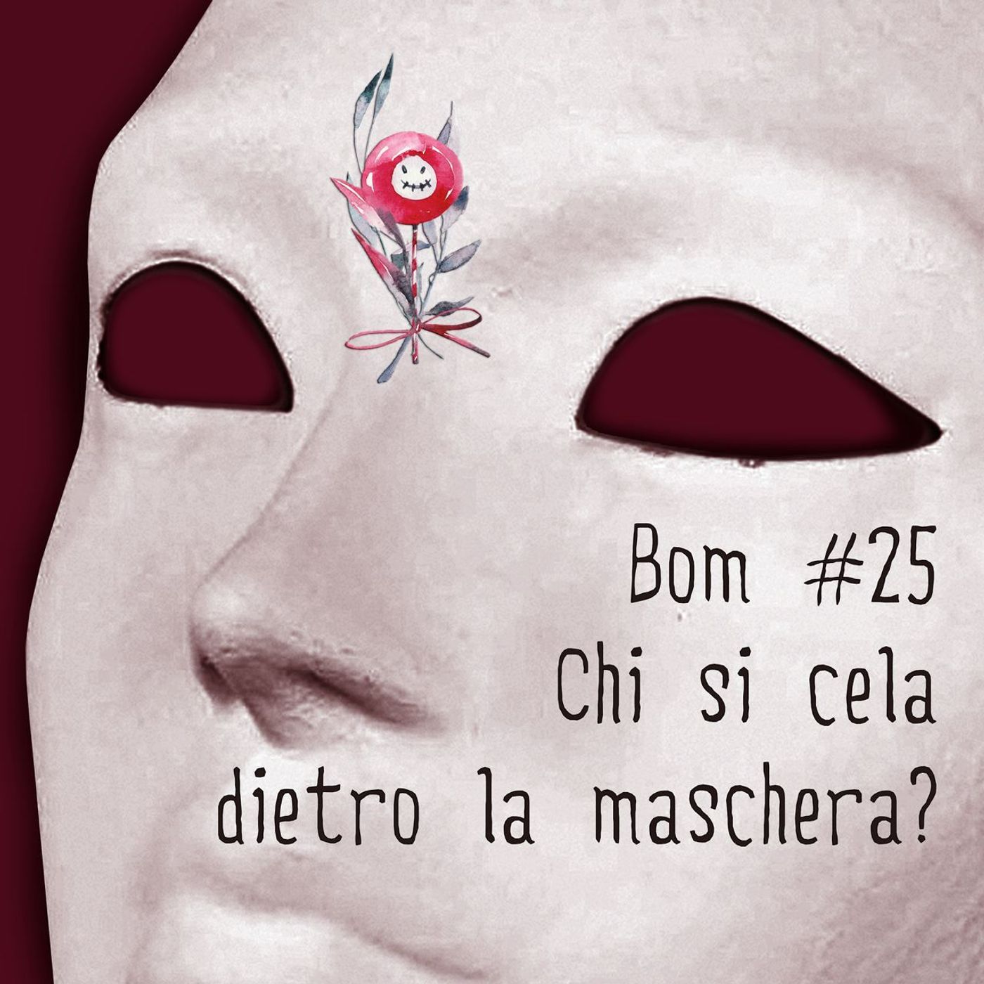 #25 - Chi si cela dietro la maschera? episode artwork