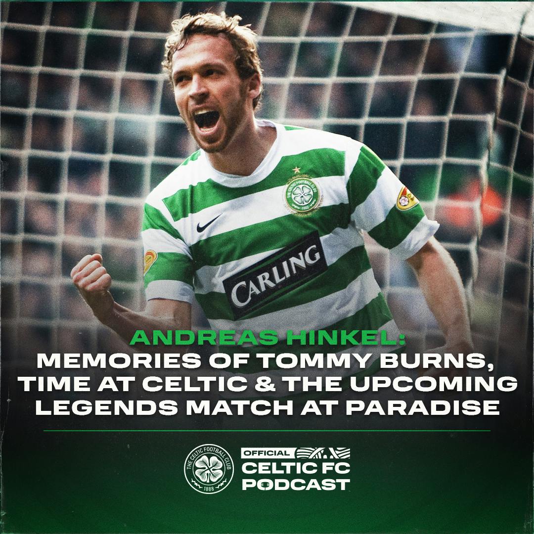 Andreas Hinkel: Tommy Burns memories, his connection with Celtic and the upcoming legends match Andreas Hinkel: Tommy Burns memories, his connection with Celtic and the upcoming legends match