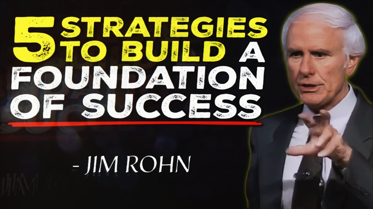5 Strategic Approaches to Build Lasting Success | Jim Rohn Motivation