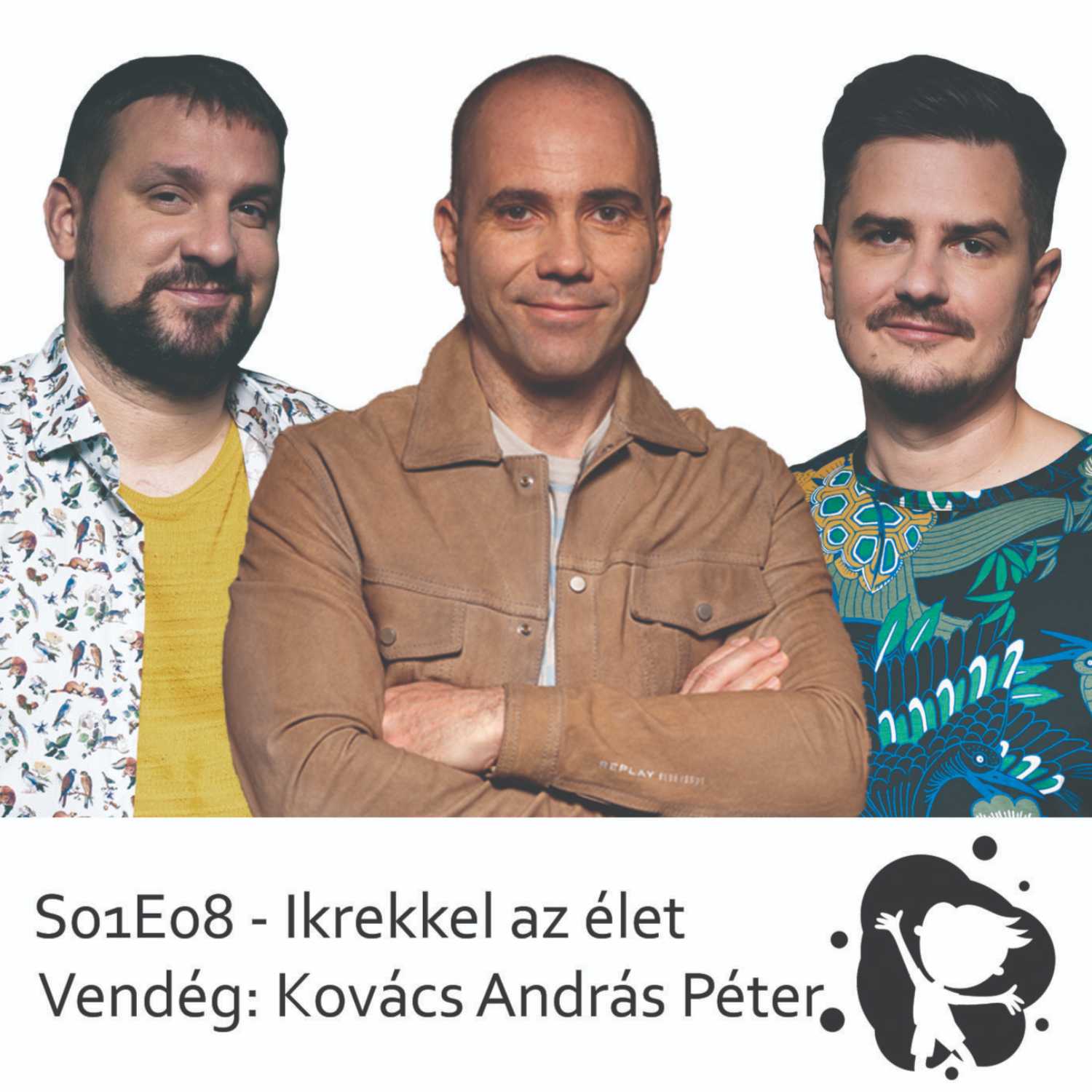 Saras tócsákban ugrálni - Kovács András Péter - Ikrekkel az élet episode artwork