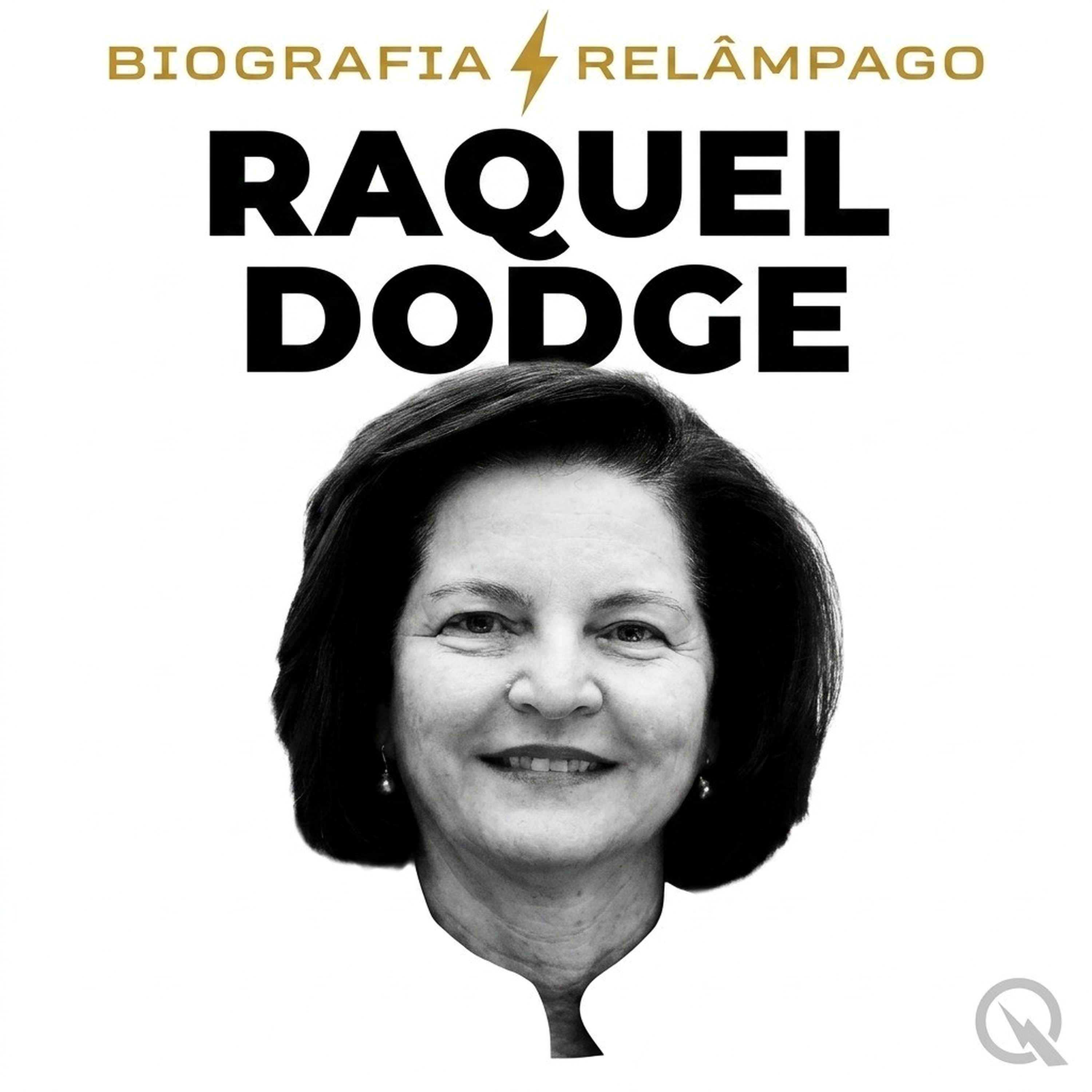 Raquel Dodge - Biografia Relâmpago